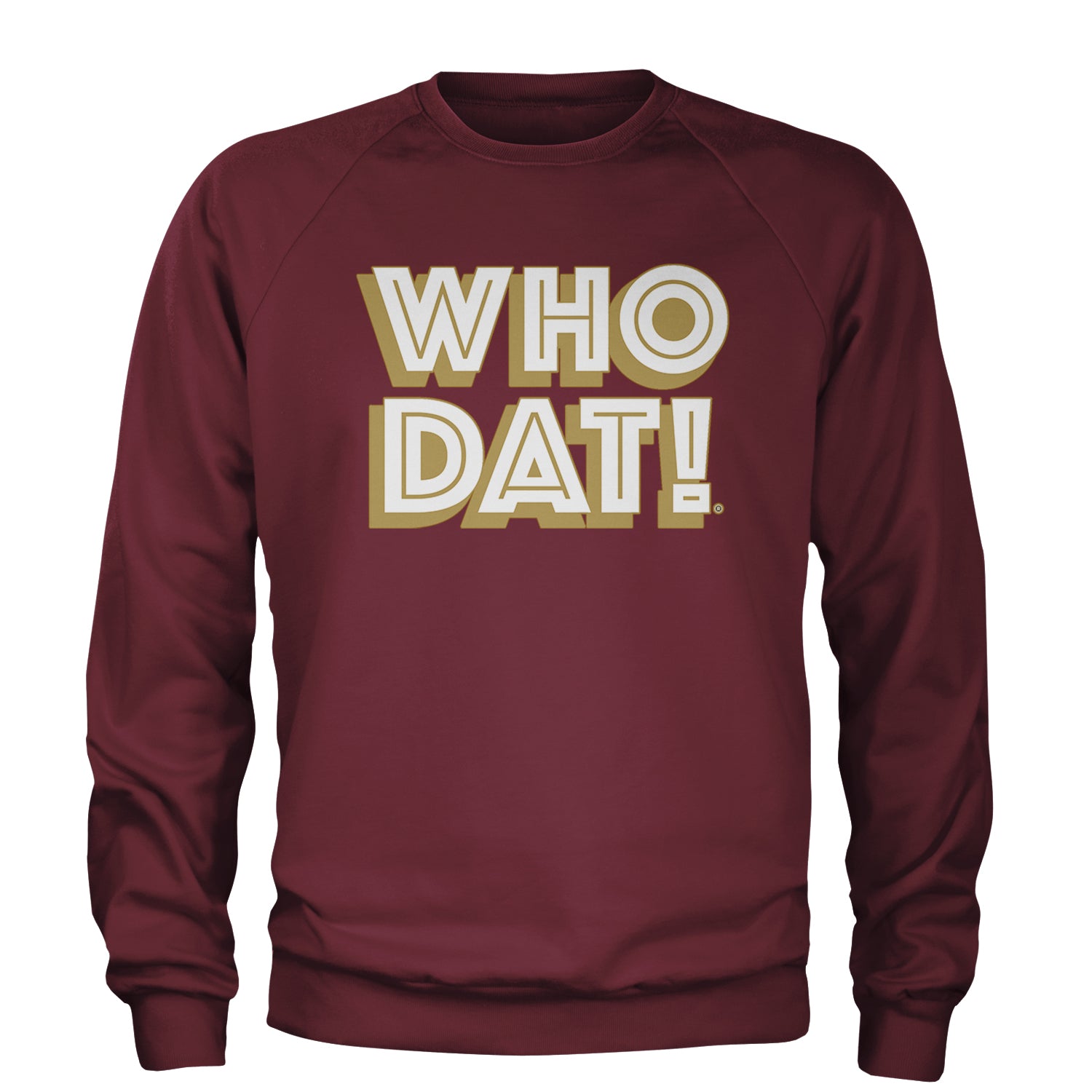 Who Dat Nation Big Bold New Orleans Adult Crewneck Sweatshirt Maroon