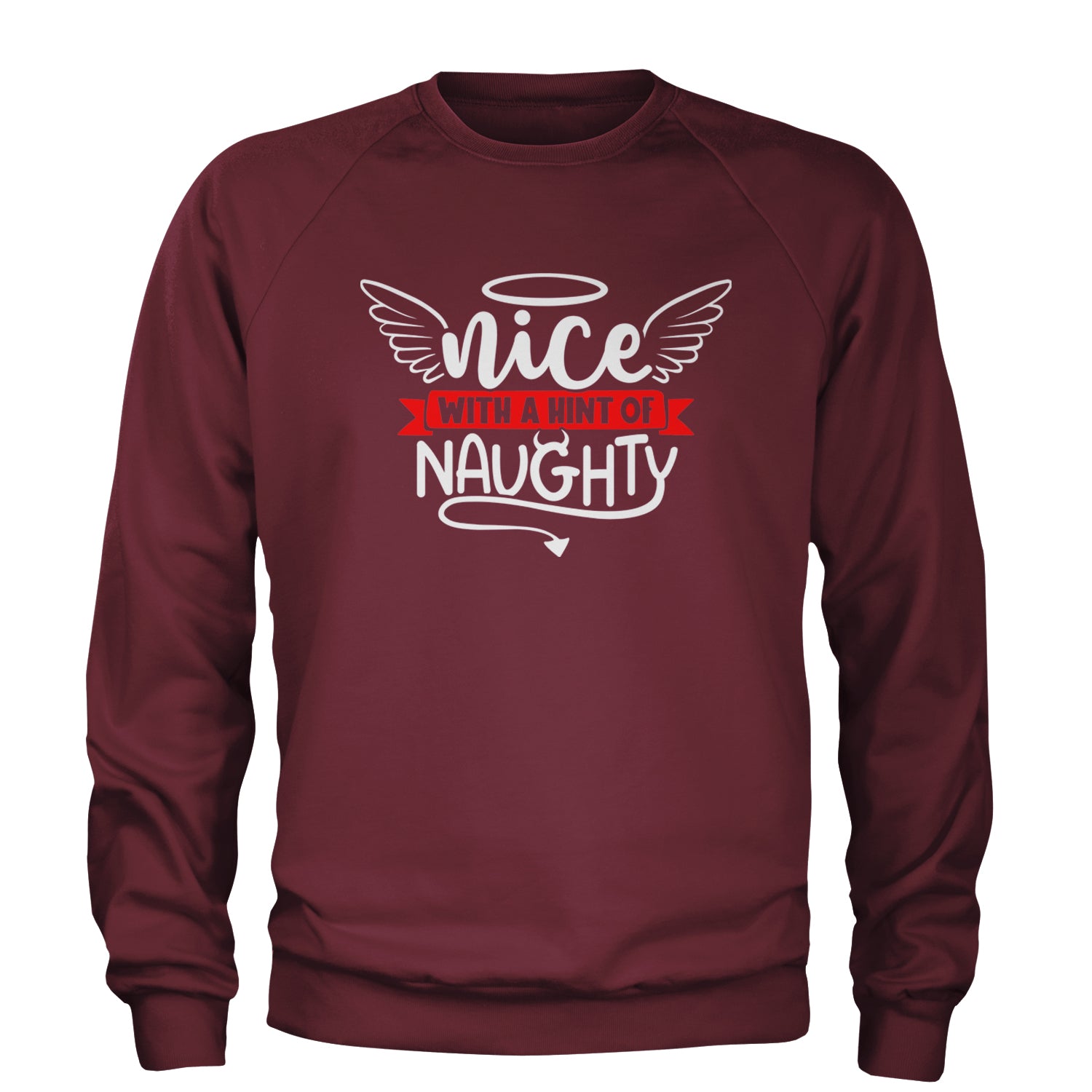 Nice with a Hint of Naughty Christmas Adult Crewneck Sweatshirt Maroon