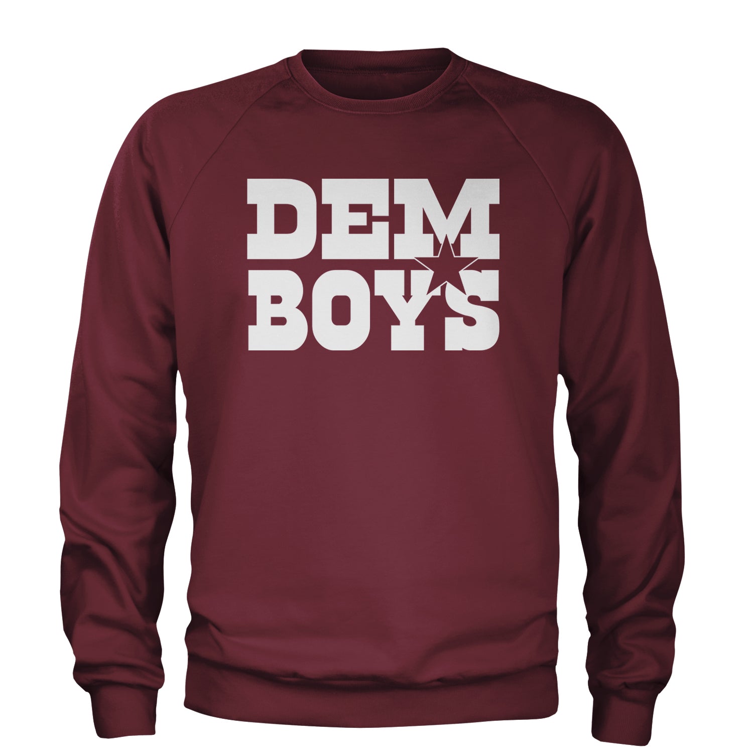 Dem Boys Dallas Football Adult Crewneck Sweatshirt Maroon