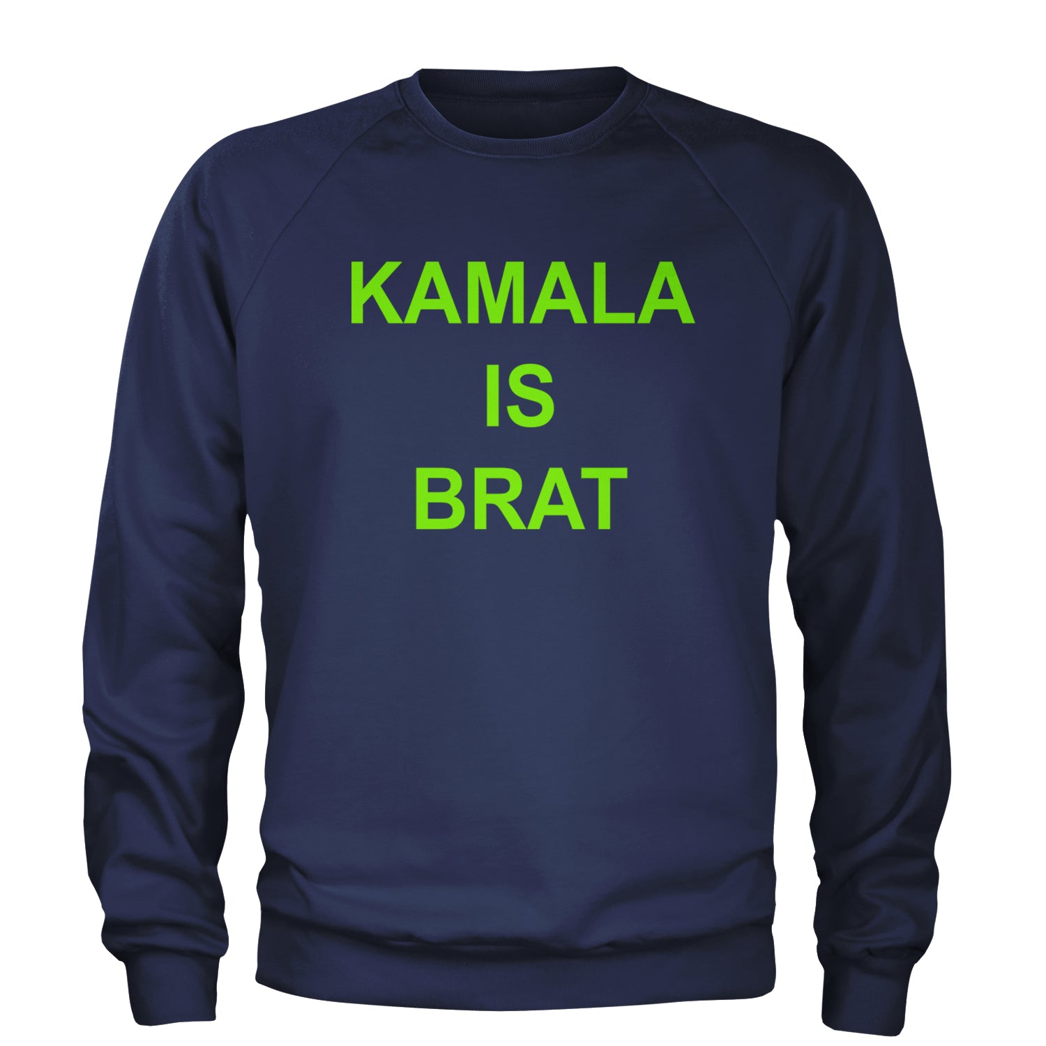 Kamala Is Brat - President Harris 2024 Adult Crewneck Sweatshirt Navy Blue