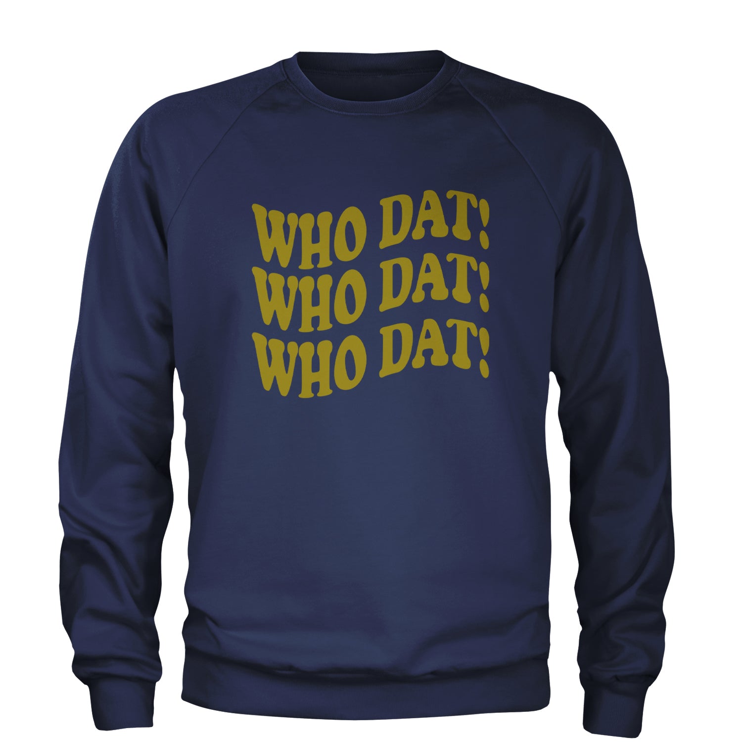 Who Dat Wavy Design Who Dat Nation Adult Crewneck Sweatshirt Navy Blue