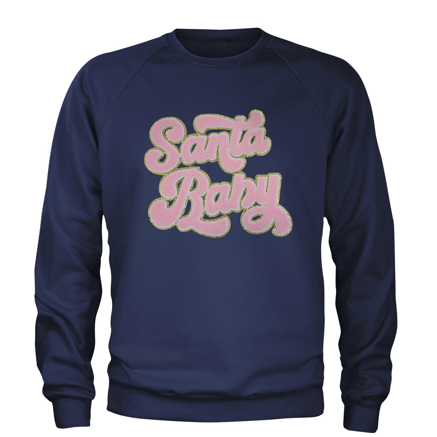 Pink Santa Baby Chenille Patch Adult Crewneck Sweatshirt Navy Blue