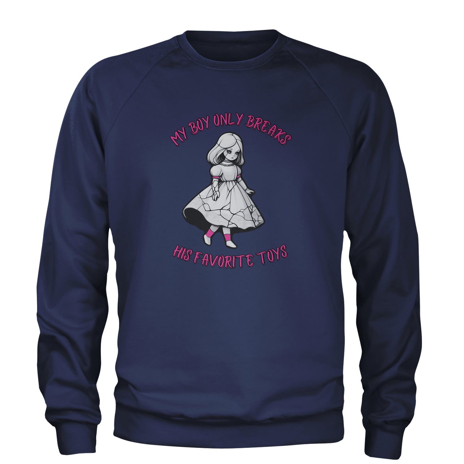 My Boy Only Breaks His Favorite Toys TTPD Music Adult Crewneck Sweatshirt Navy Blue