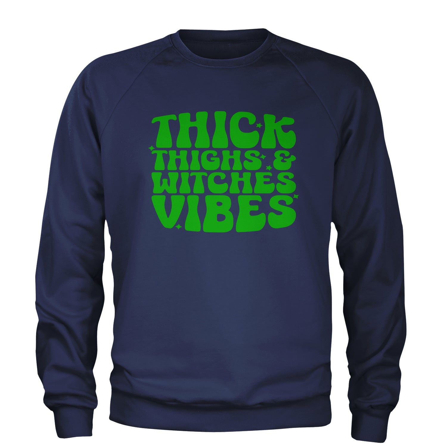 Thick Thighs And Witches Vibes Adult Crewneck Sweatshirt Navy Blue