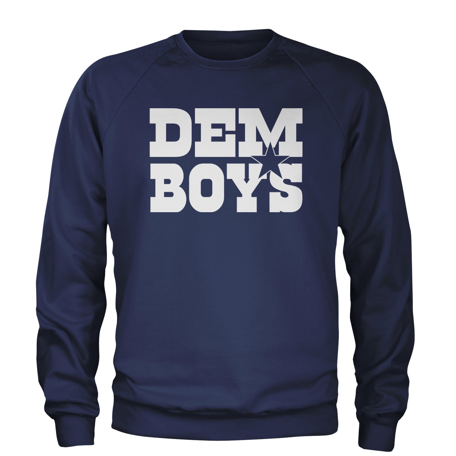 Dem Boys Dallas Football Adult Crewneck Sweatshirt Navy Blue