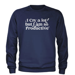 I Cry A Lot But I am So Productive TTPD Adult Crewneck Sweatshirt Navy Blue