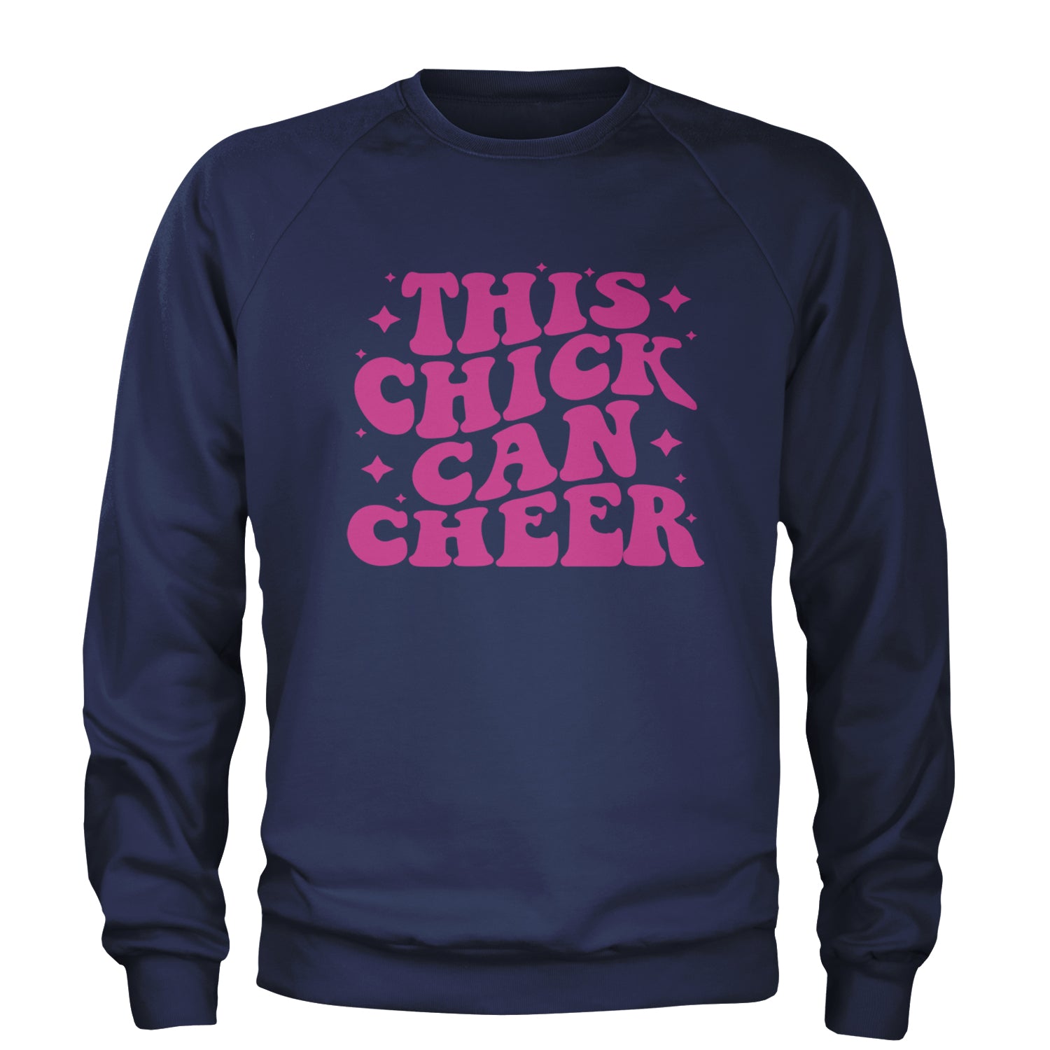 This Chick Can Cheer Adult Crewneck Sweatshirt Navy Blue