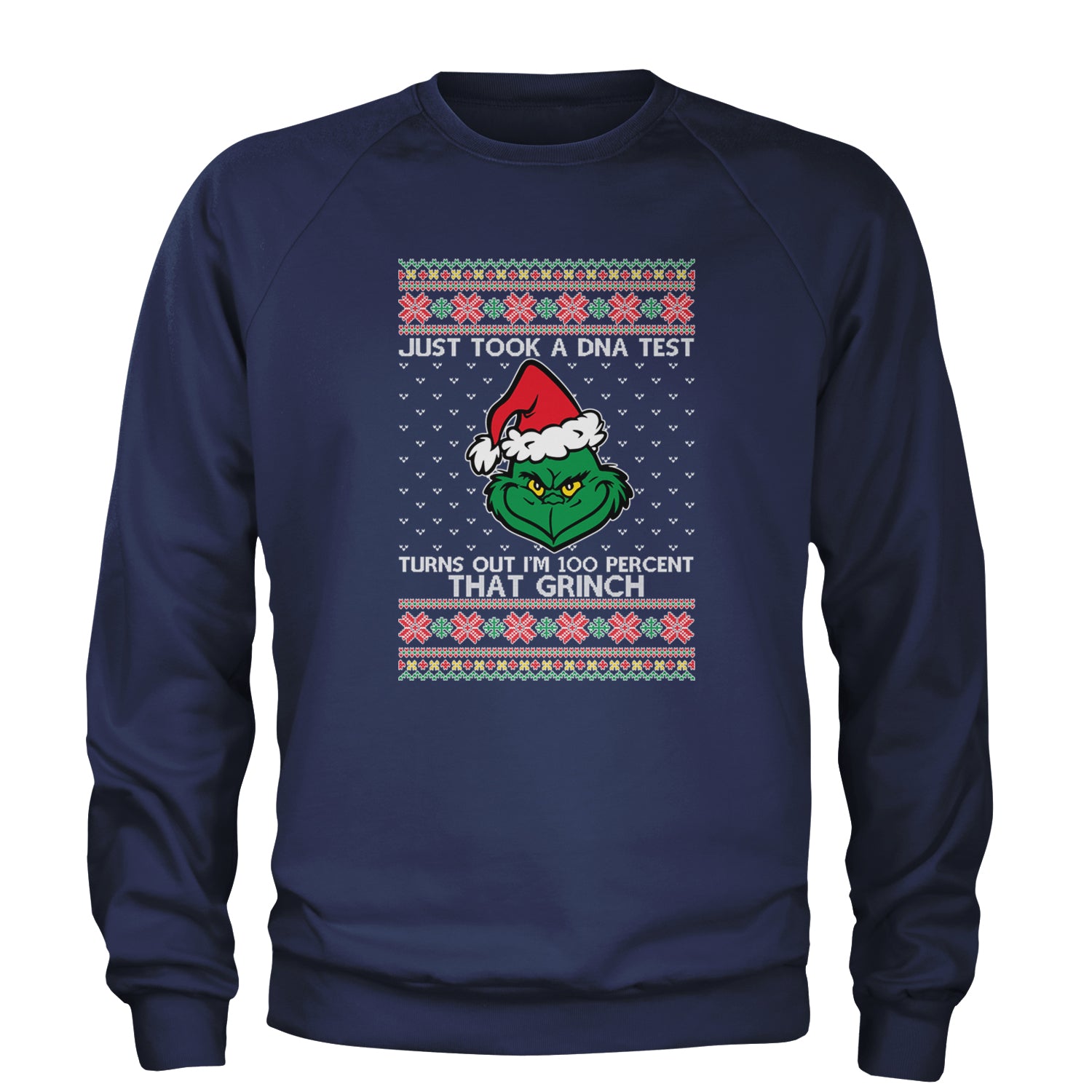 One Hundred Percent That Gr-nch Ugly Christmas Adult Crewneck Sweatshirt Navy Blue