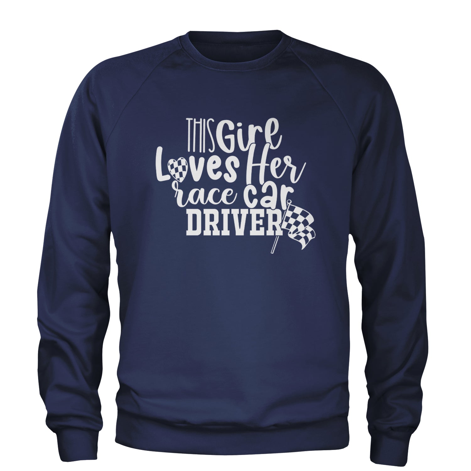 This Girl Loves Her Racecar Driver Adult Crewneck Sweatshirt Navy Blue