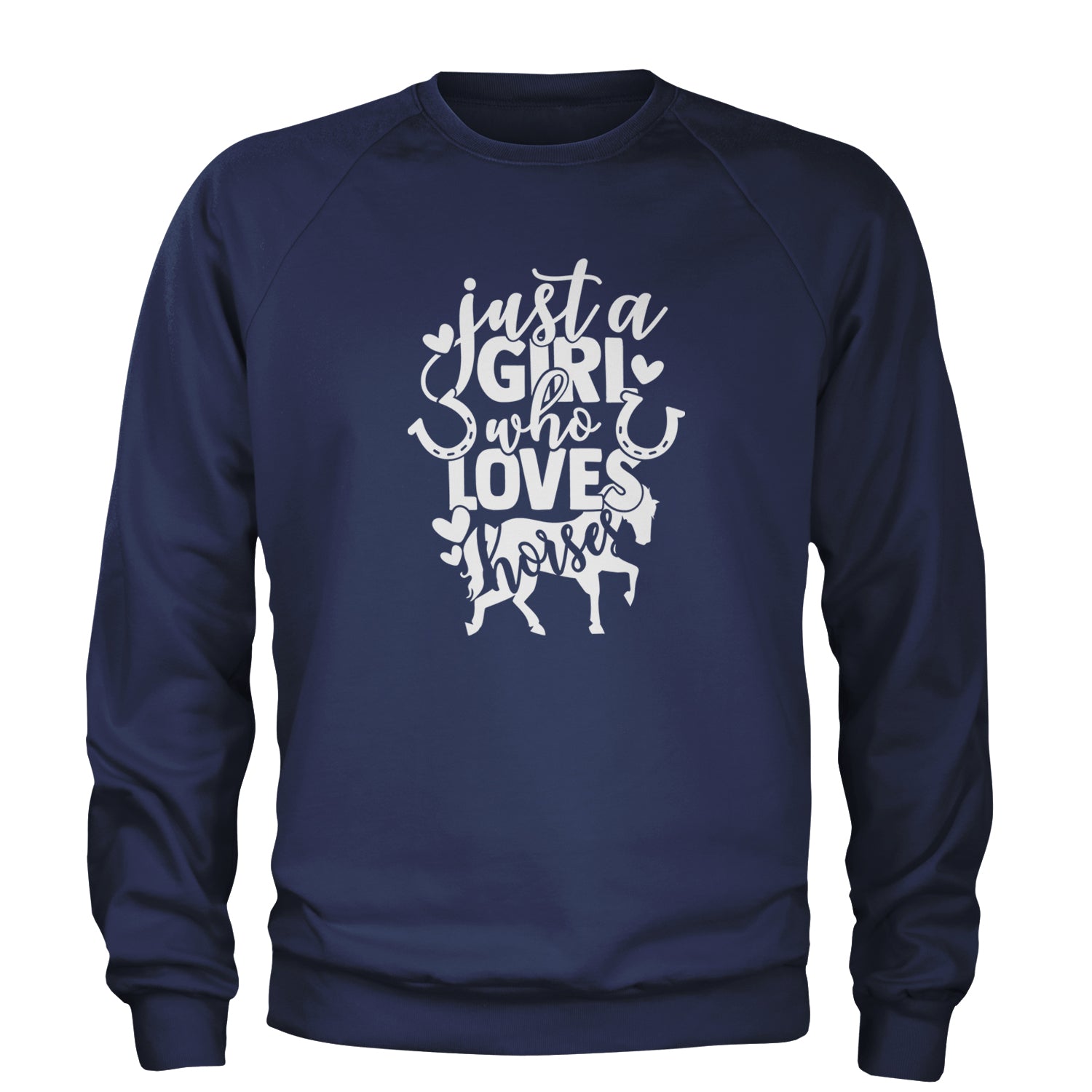 Just A Girl Who Loves Horses Adult Crewneck Sweatshirt Navy Blue