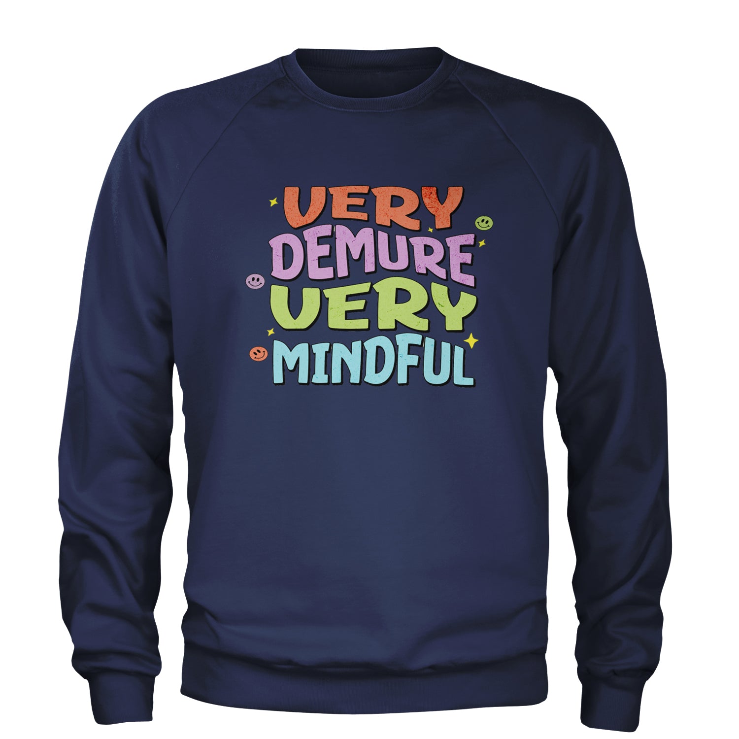 Very Demure, Very Mindful Adult Crewneck Sweatshirt Navy Blue