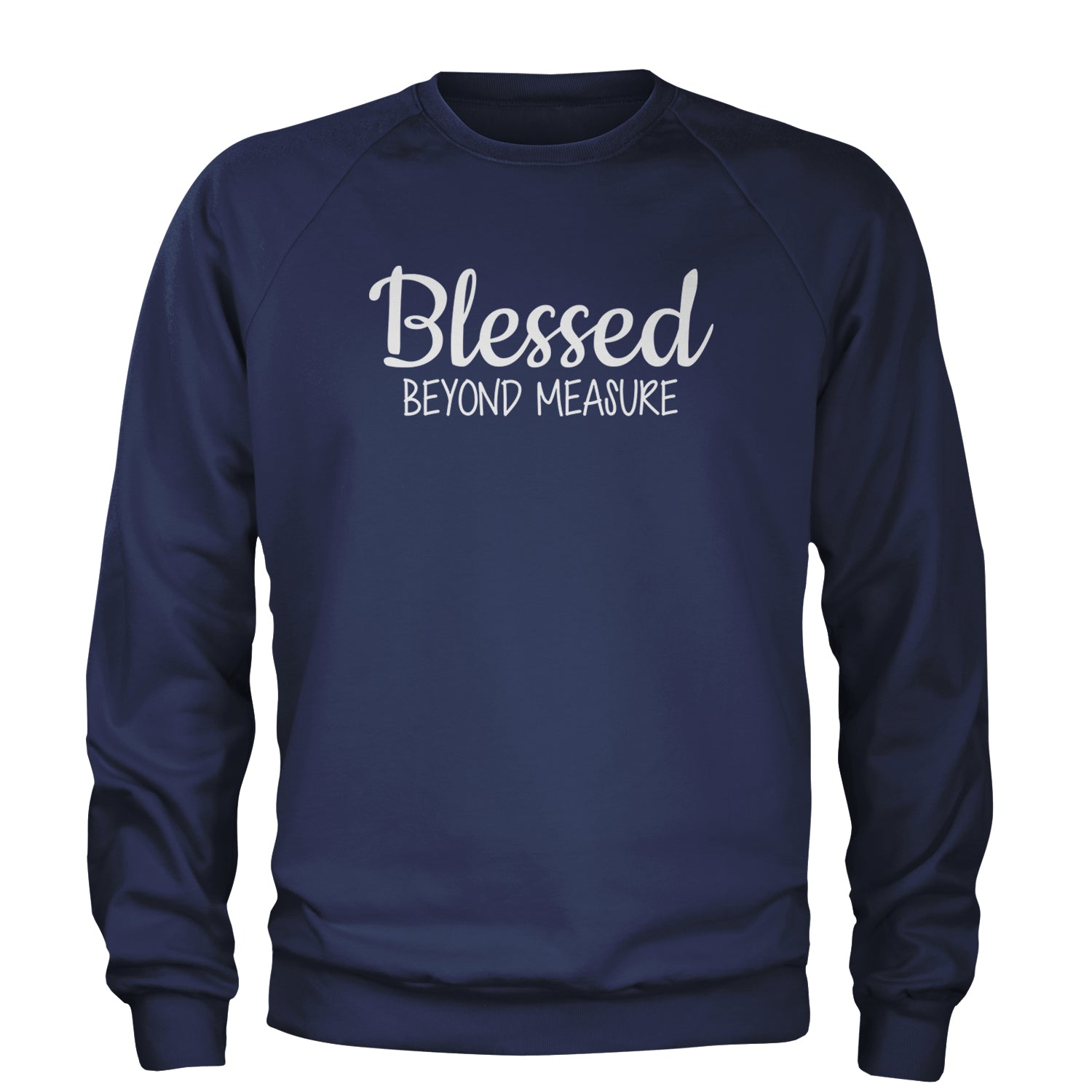 Blessed Beyond Measure Adult Crewneck Sweatshirt Navy Blue