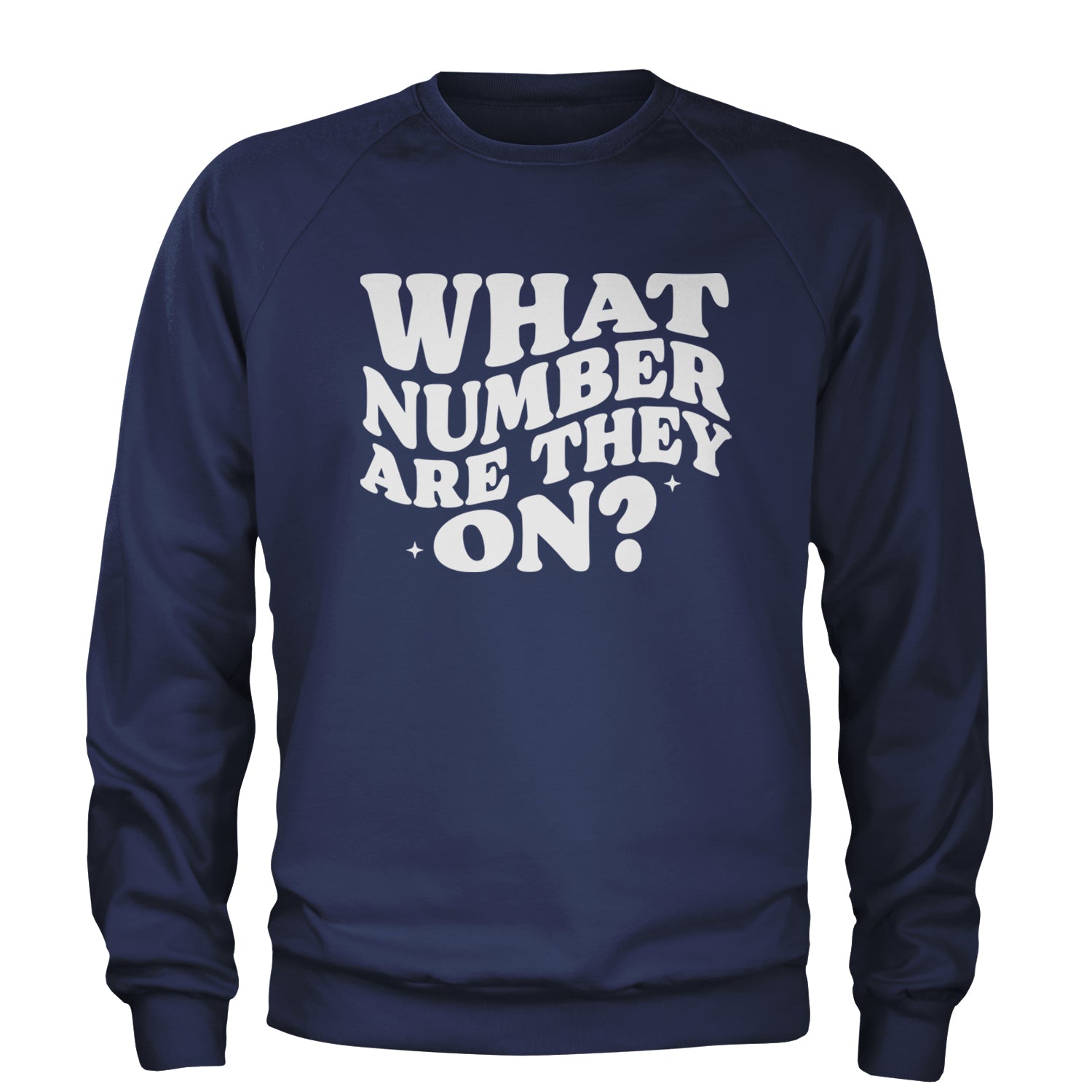 What Number Are They On Dance Adult Crewneck Sweatshirt Navy Blue