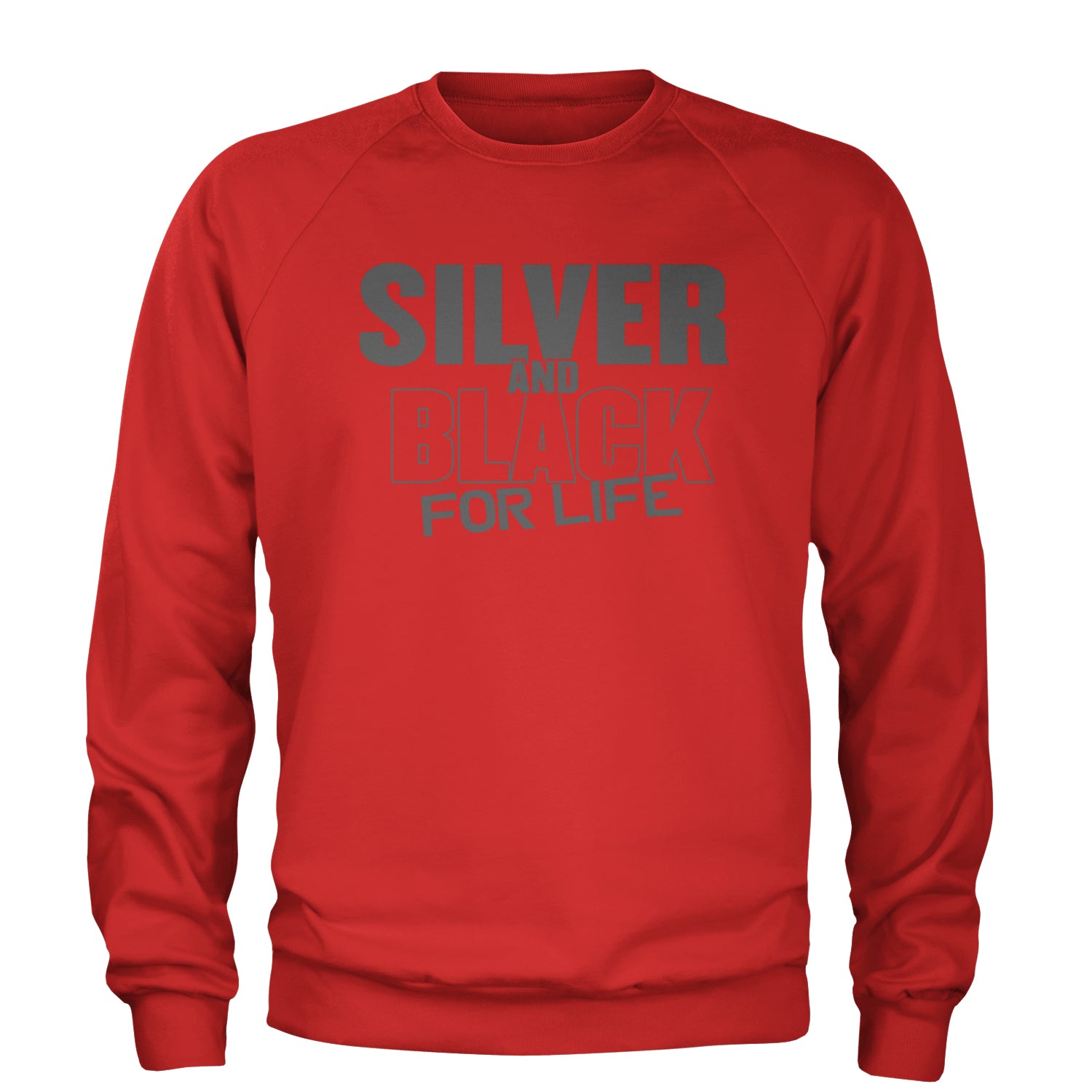 Silver And Black For Life Football Fan Adult Crewneck Sweatshirt Red