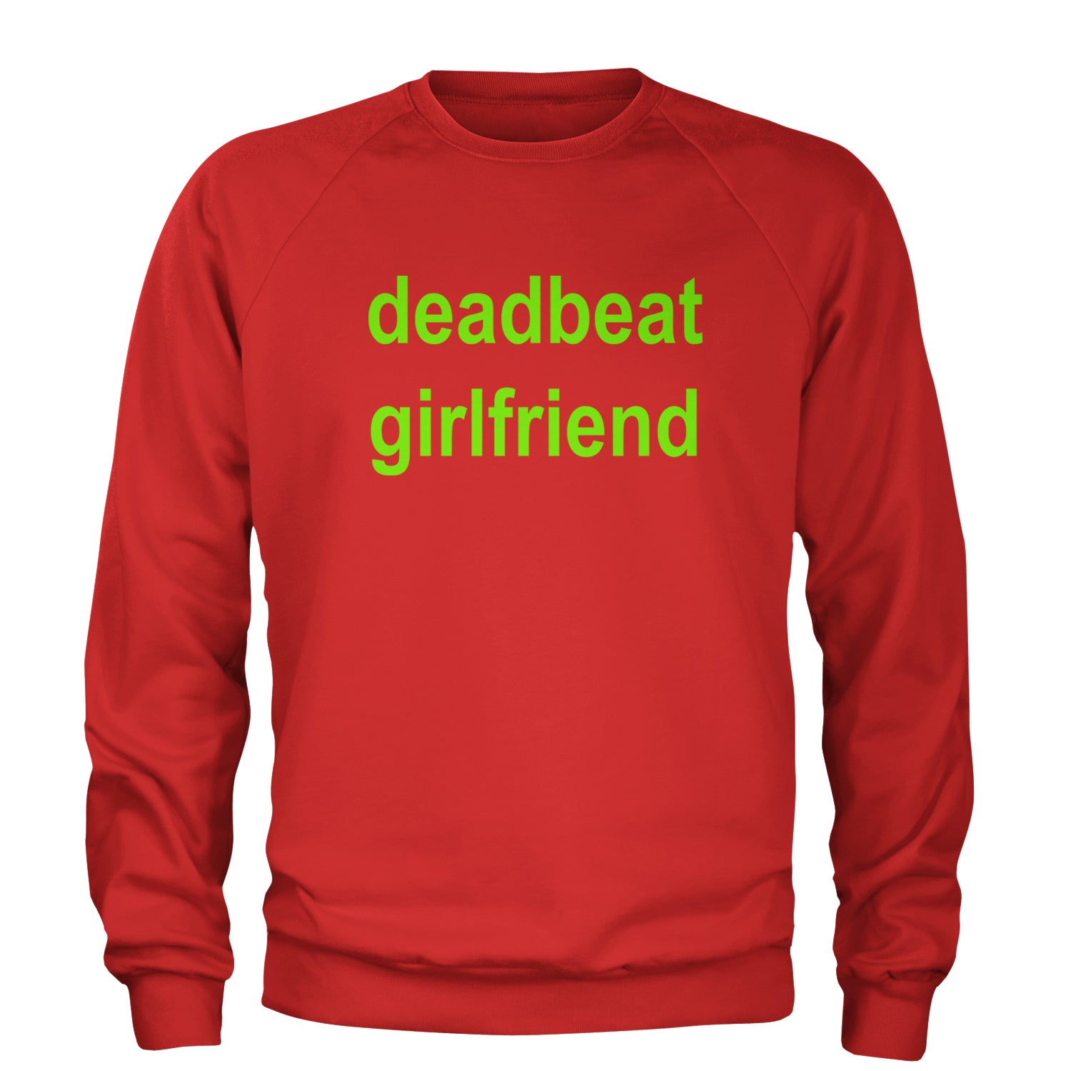 Deadbeat Girlfriend Y2K Slogan Adult Crewneck Sweatshirt Red