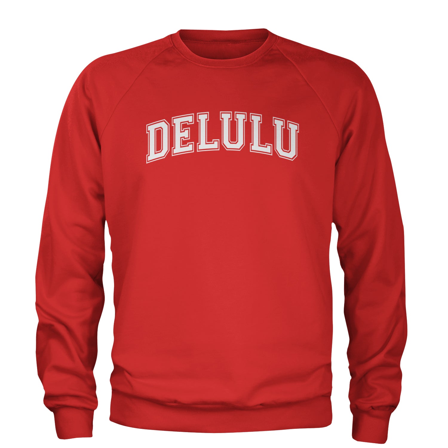 Delulu Delusional Light Hearted Adult Crewneck Sweatshirt Red