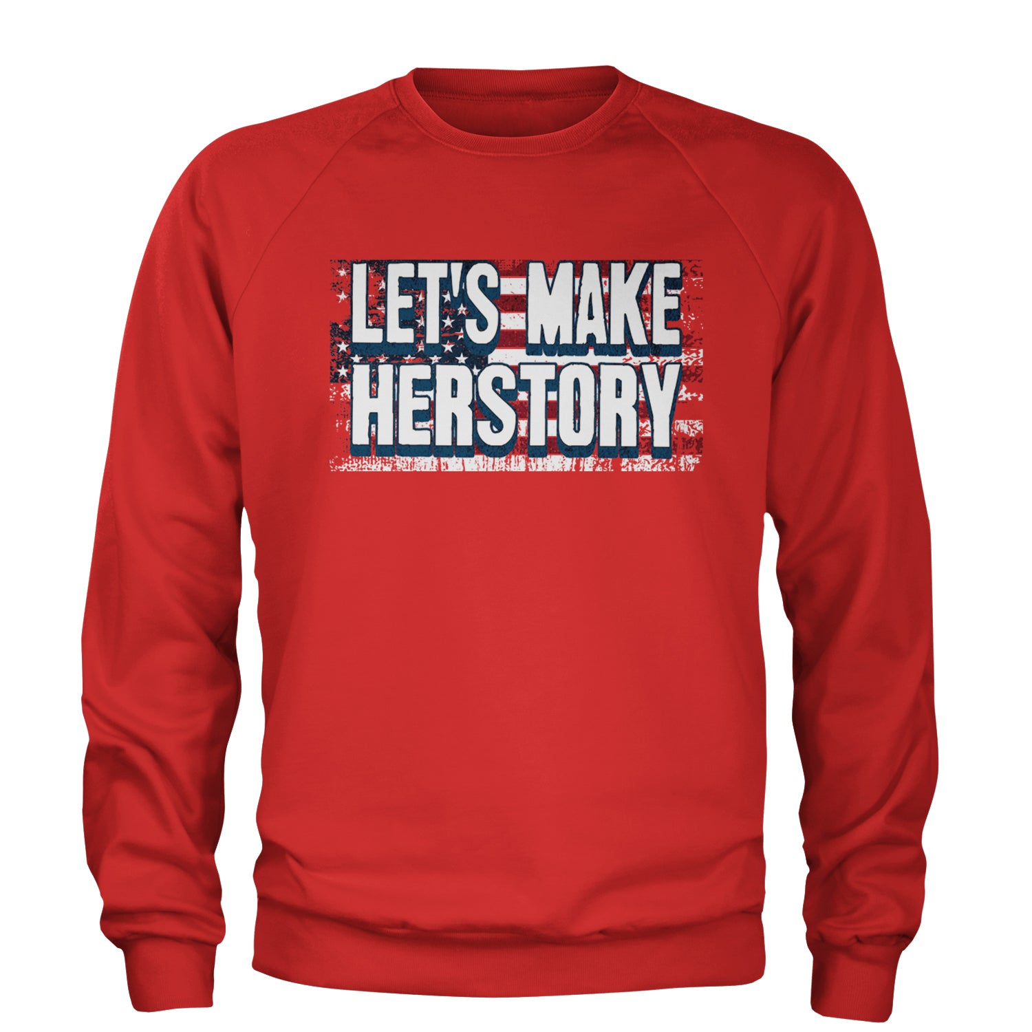 Lets Make Herstory - Support Kamala Harris For President 2024 Adult Crewneck Sweatshirt Red