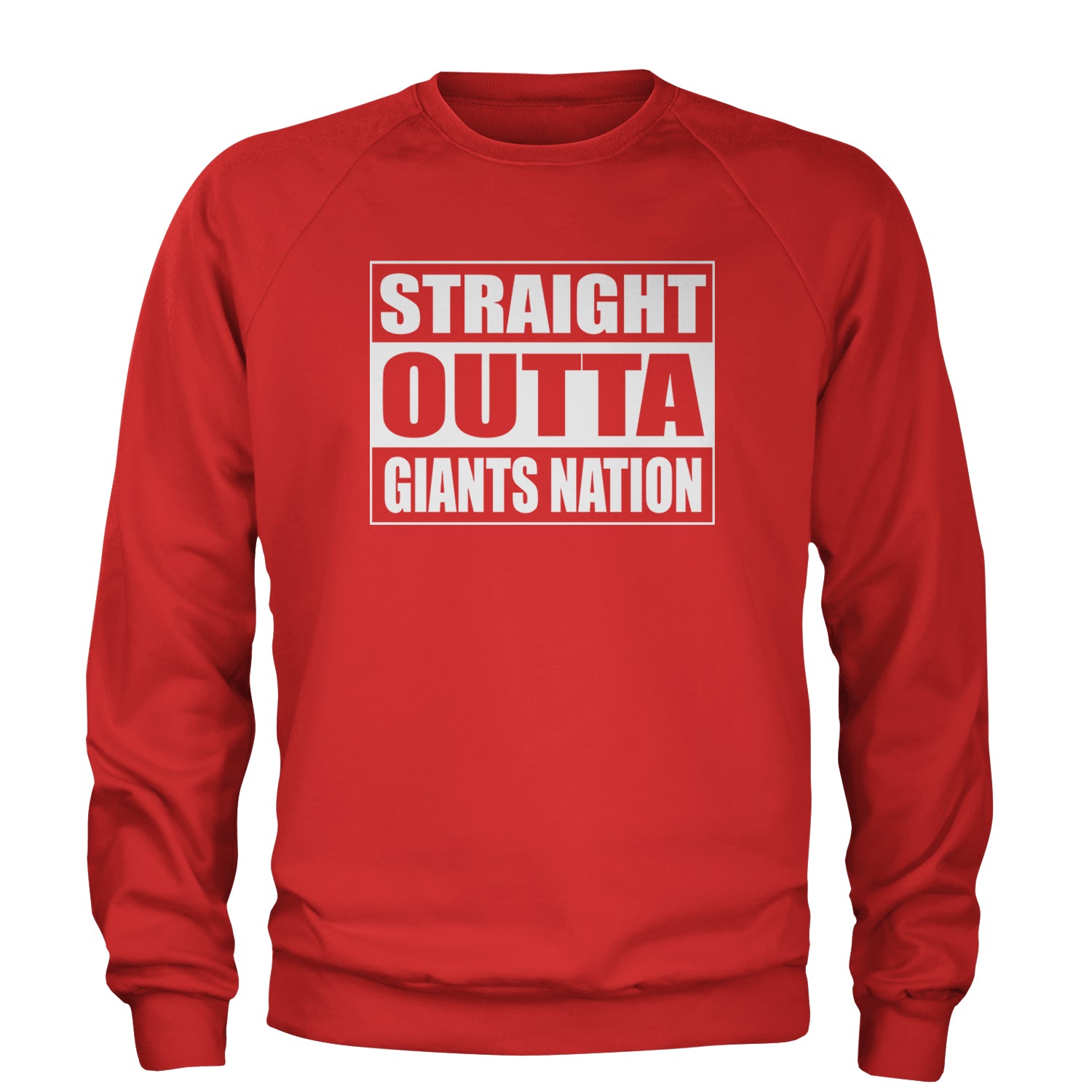 Straight Outta Giants Nation   Adult Crewneck Sweatshirt Red