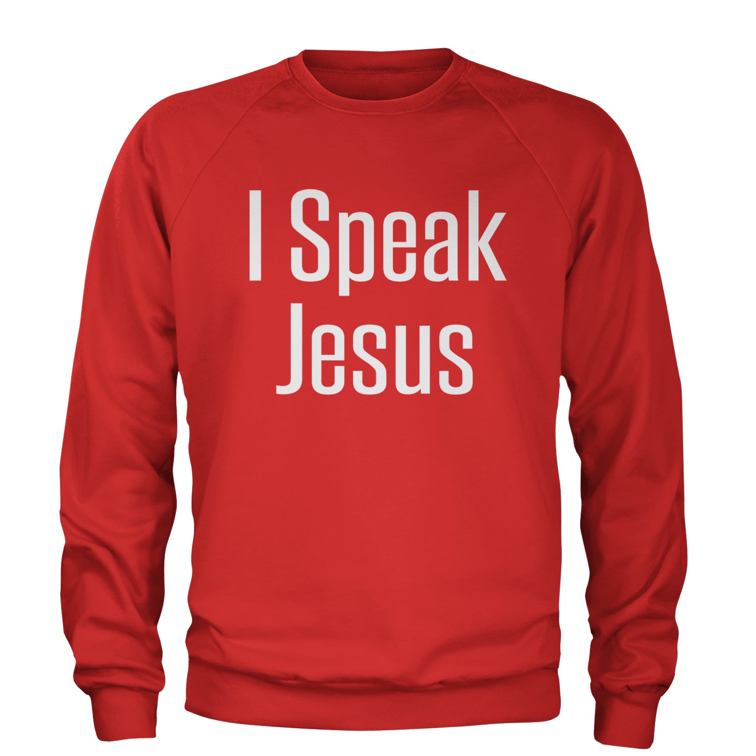 I Speak Jesus Embrace Your Faith Adult Crewneck Sweatshirt Red