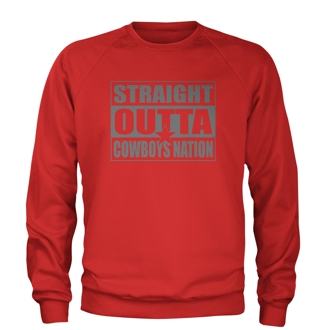 Straight Outta Cowboys Nation   Adult Crewneck Sweatshirt Red