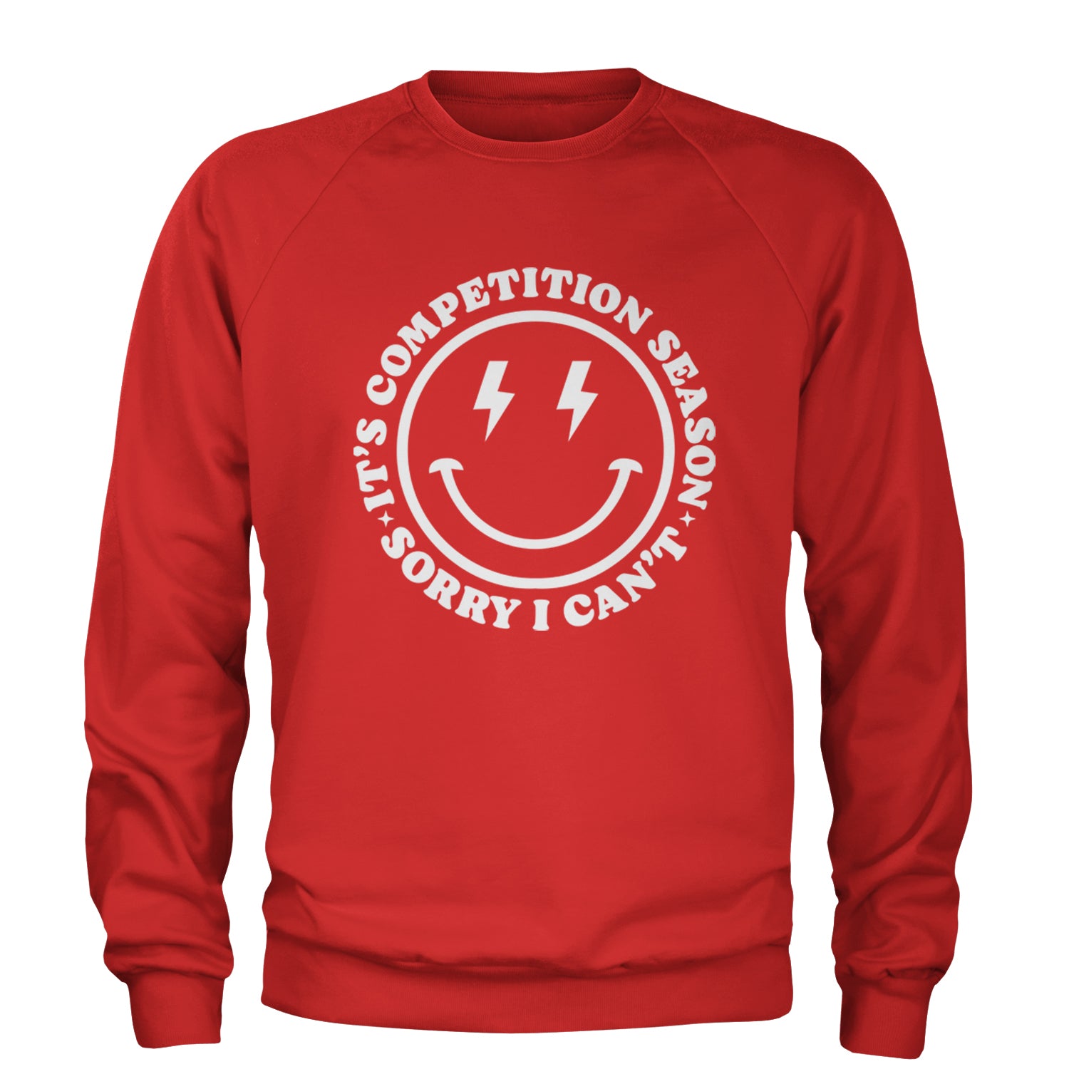 Sorry I Can't, It's Competition Season Adult Crewneck Sweatshirt Red