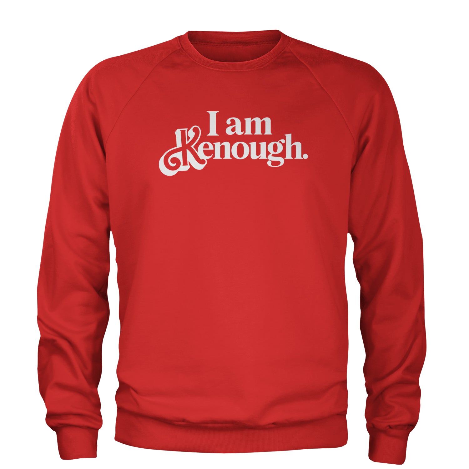 I Am Kenough White Print Adult Crewneck Sweatshirt Red