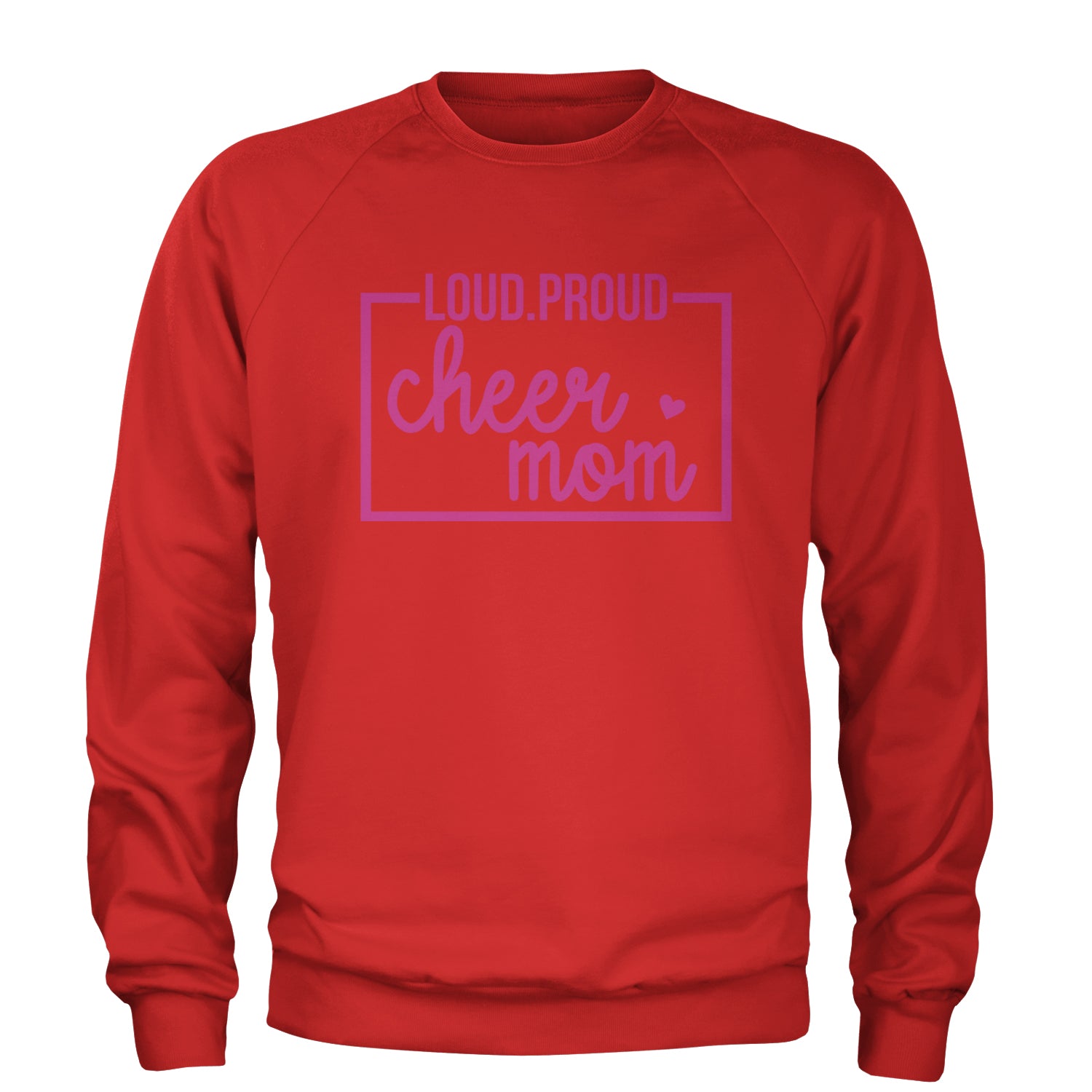 Loud Proud Cheerleader Mom Adult Crewneck Sweatshirt Red