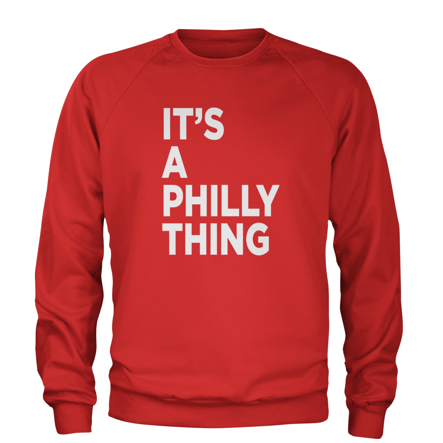 PHILLY It's A Philly Thing Adult Crewneck Sweatshirt Red