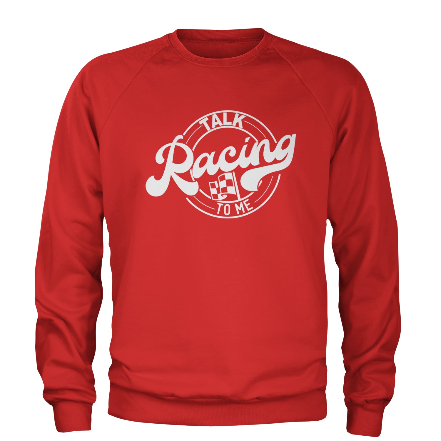 Talk Racing To Me Adult Crewneck Sweatshirt Red