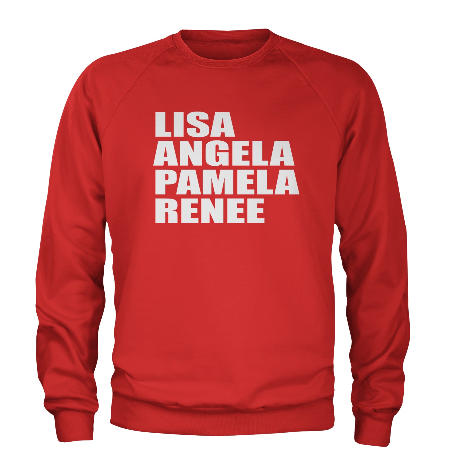 Lisa Angela Pamela Renee Around The Way Girl Adult Crewneck Sweatshirt Red