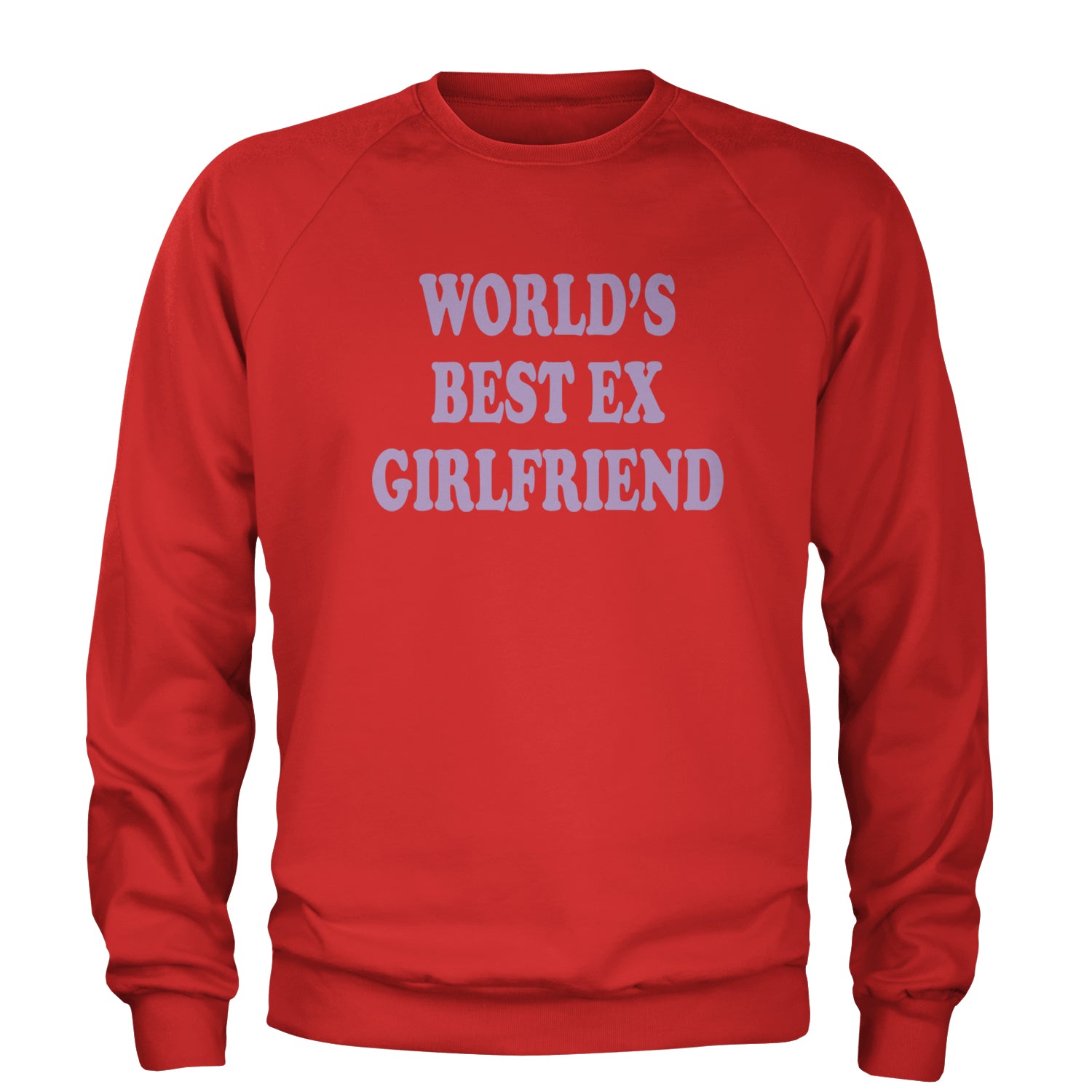 World's Best Ex Girlfriend Y2K Revenge Adult Crewneck Sweatshirt Red