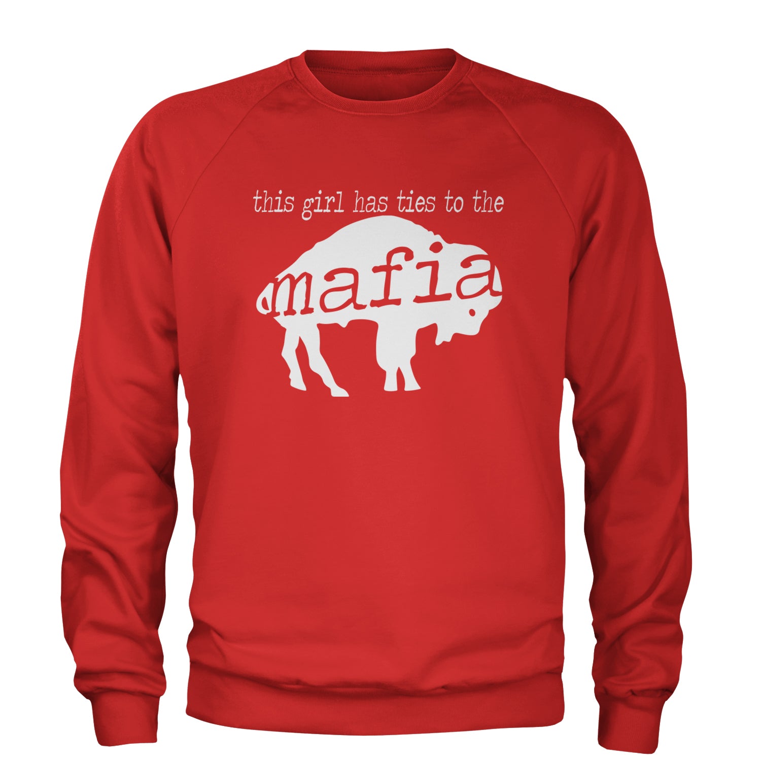 This Girl Has Ties To The Bills Mafia Adult Crewneck Sweatshirt Red