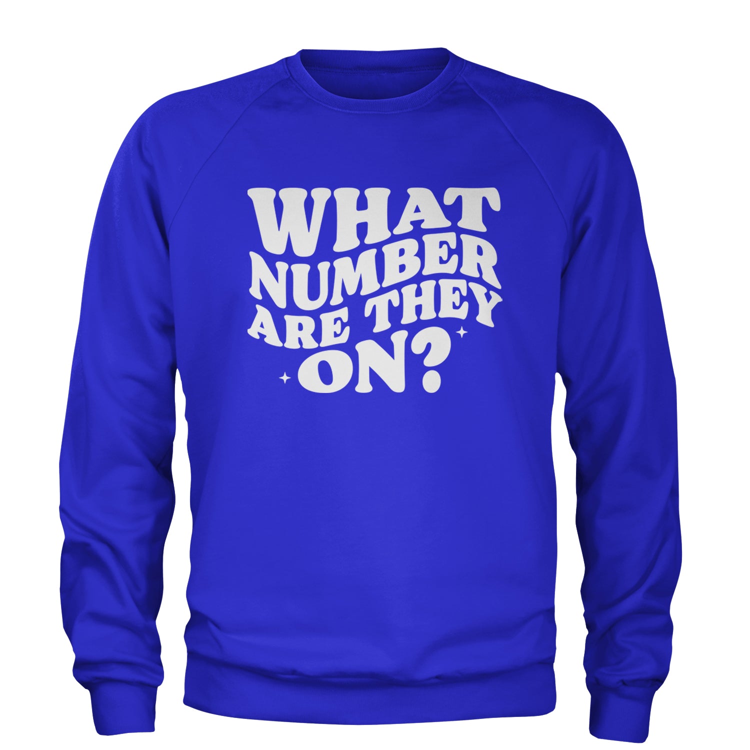 What Number Are They On Dance Adult Crewneck Sweatshirt Royal Blue