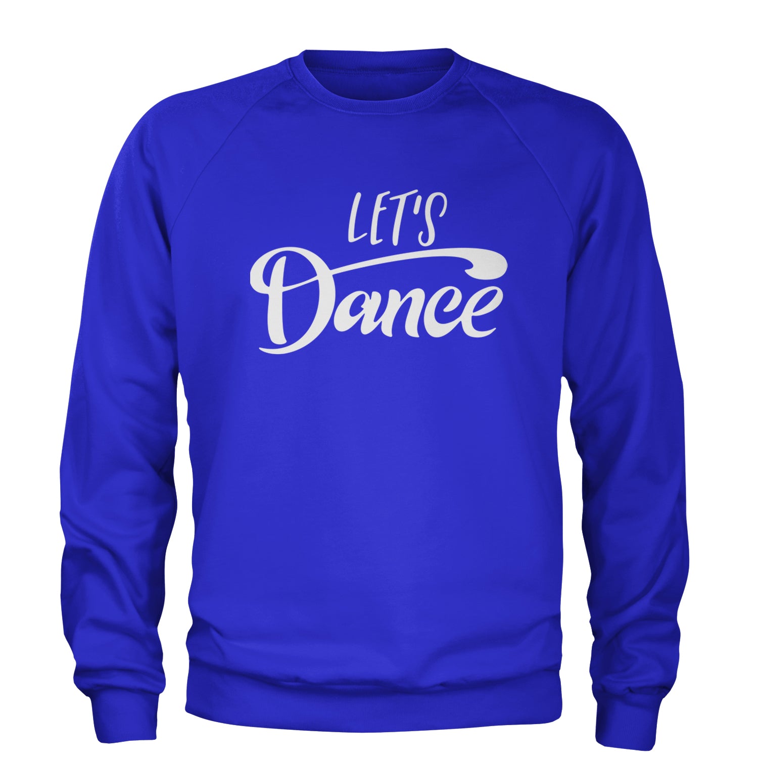 Let's Dance Adult Crewneck Sweatshirt Royal Blue