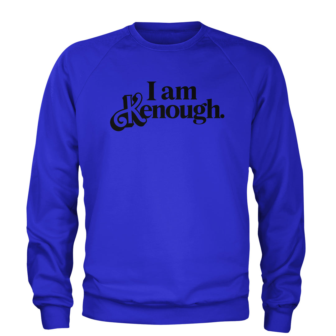 I Am Kenough Barbenheimer Adult Crewneck Sweatshirt Royal Blue