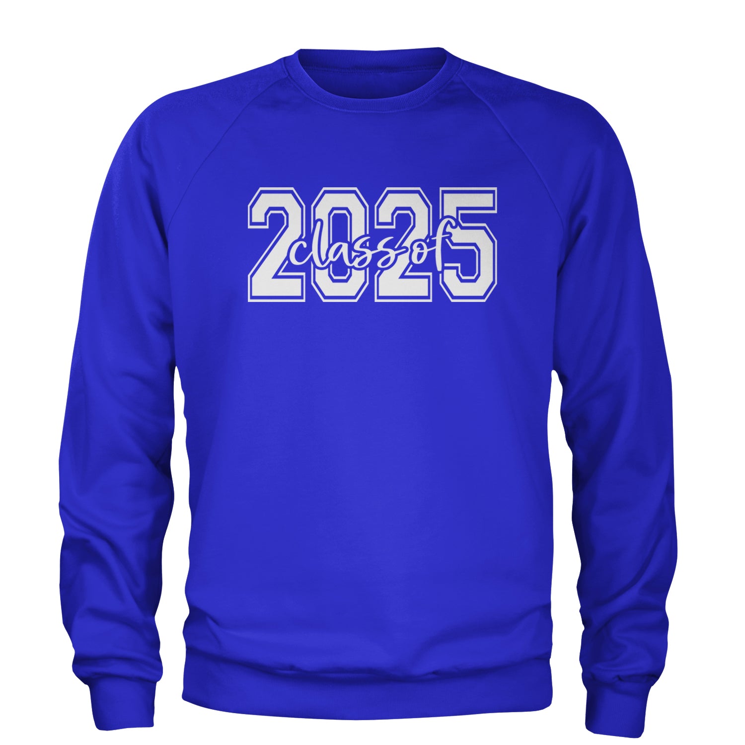 Class Of 2025 Graduation Adult Crewneck Sweatshirt Royal Blue