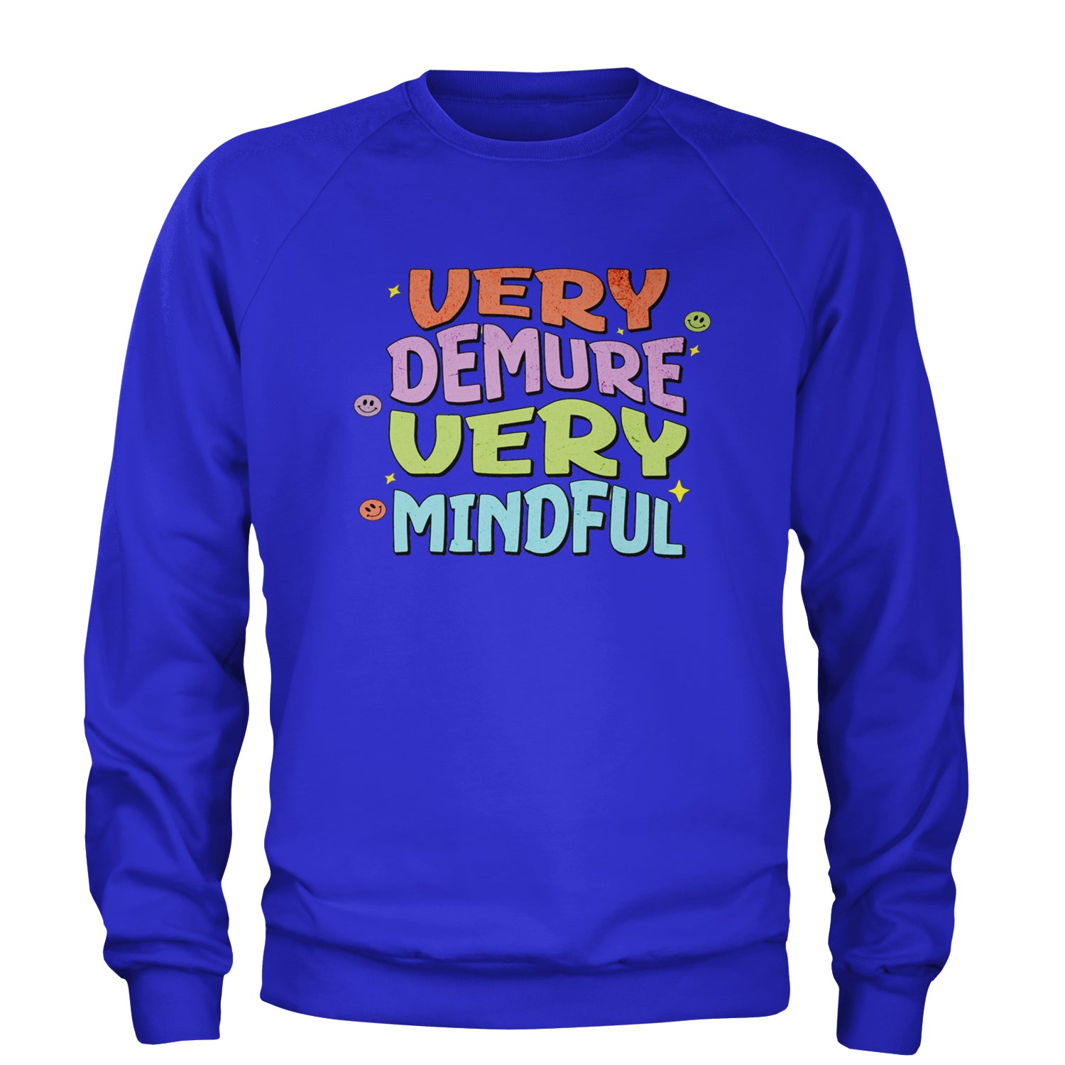 Very Demure, Very Mindful Adult Crewneck Sweatshirt Royal Blue