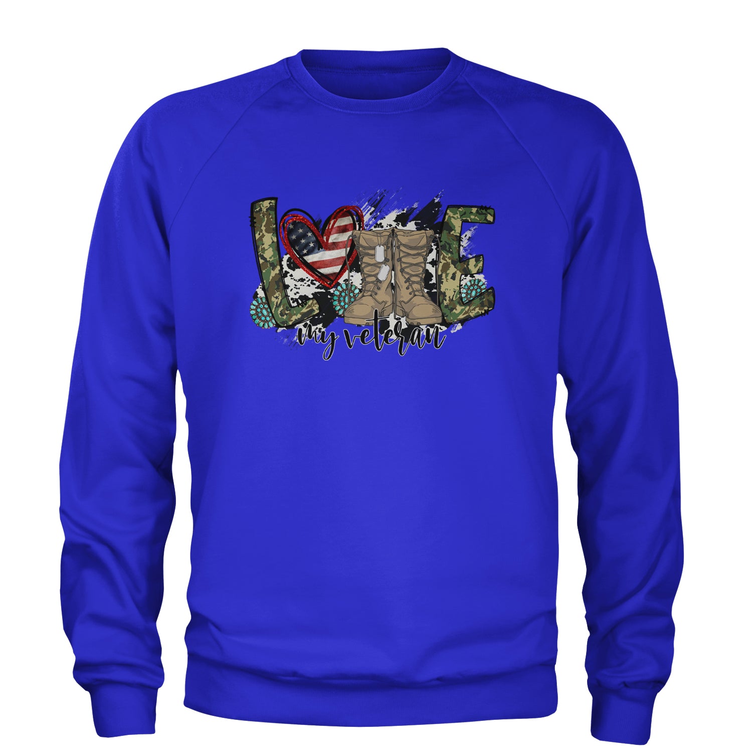 Love My Veteran Honor Veterans Day Adult Crewneck Sweatshirt Royal Blue