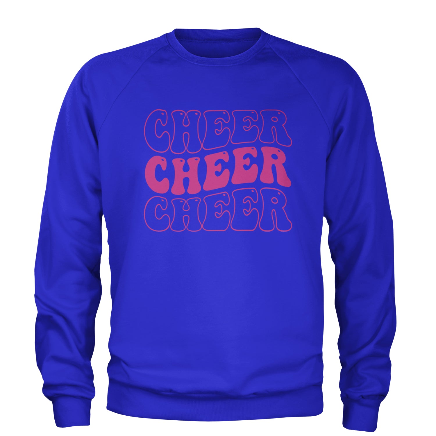 Cheer Cheer Cheer Adult Crewneck Sweatshirt Royal Blue