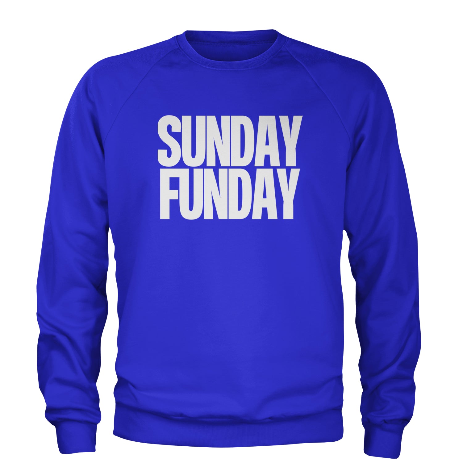 Sunday Funday  Adult Crewneck Sweatshirt Royal Blue