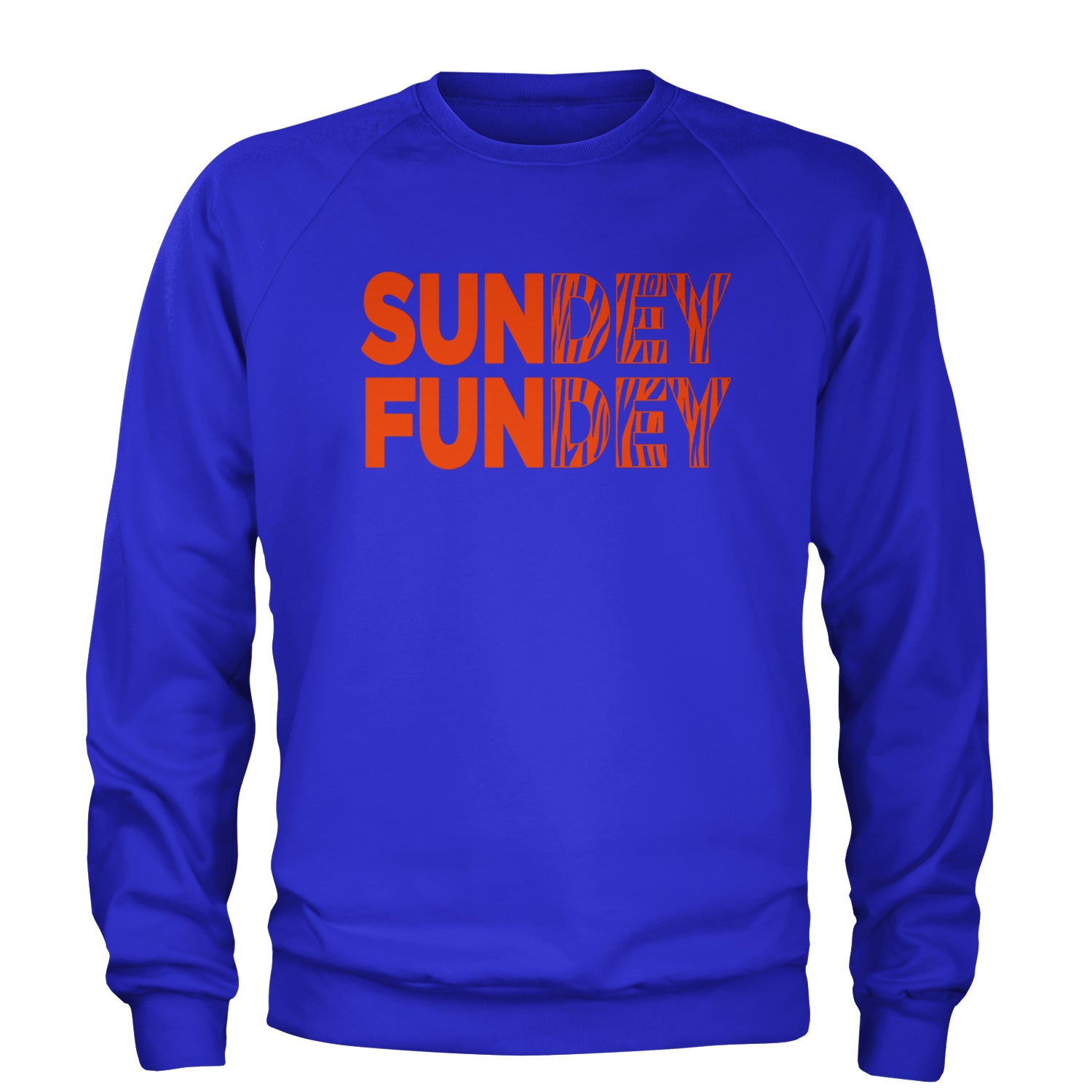 SunDEY FunDEY Sunday FundayAdult Crewneck Sweatshirt Royal Blue