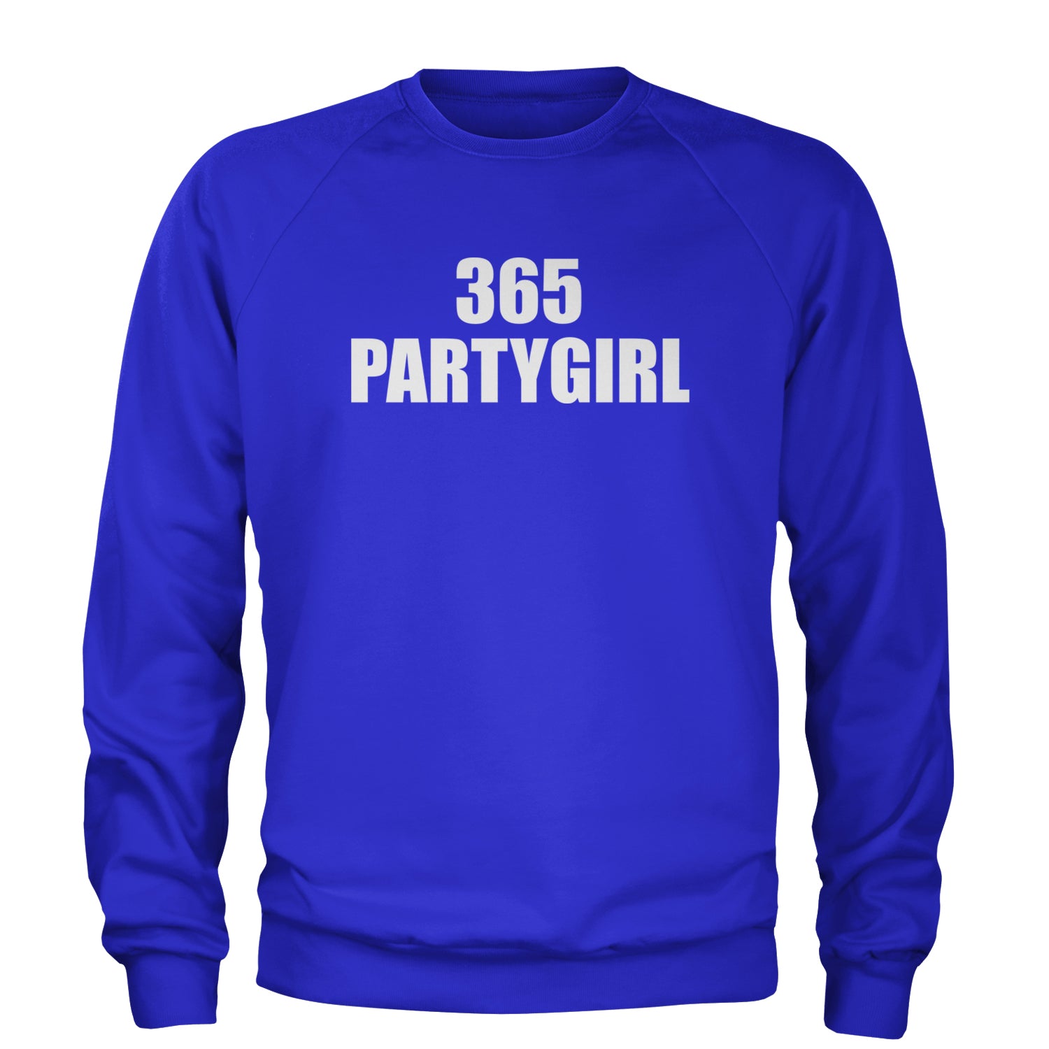 365 Party Girl Brat Girl Summer Adult Crewneck Sweatshirt Royal Blue