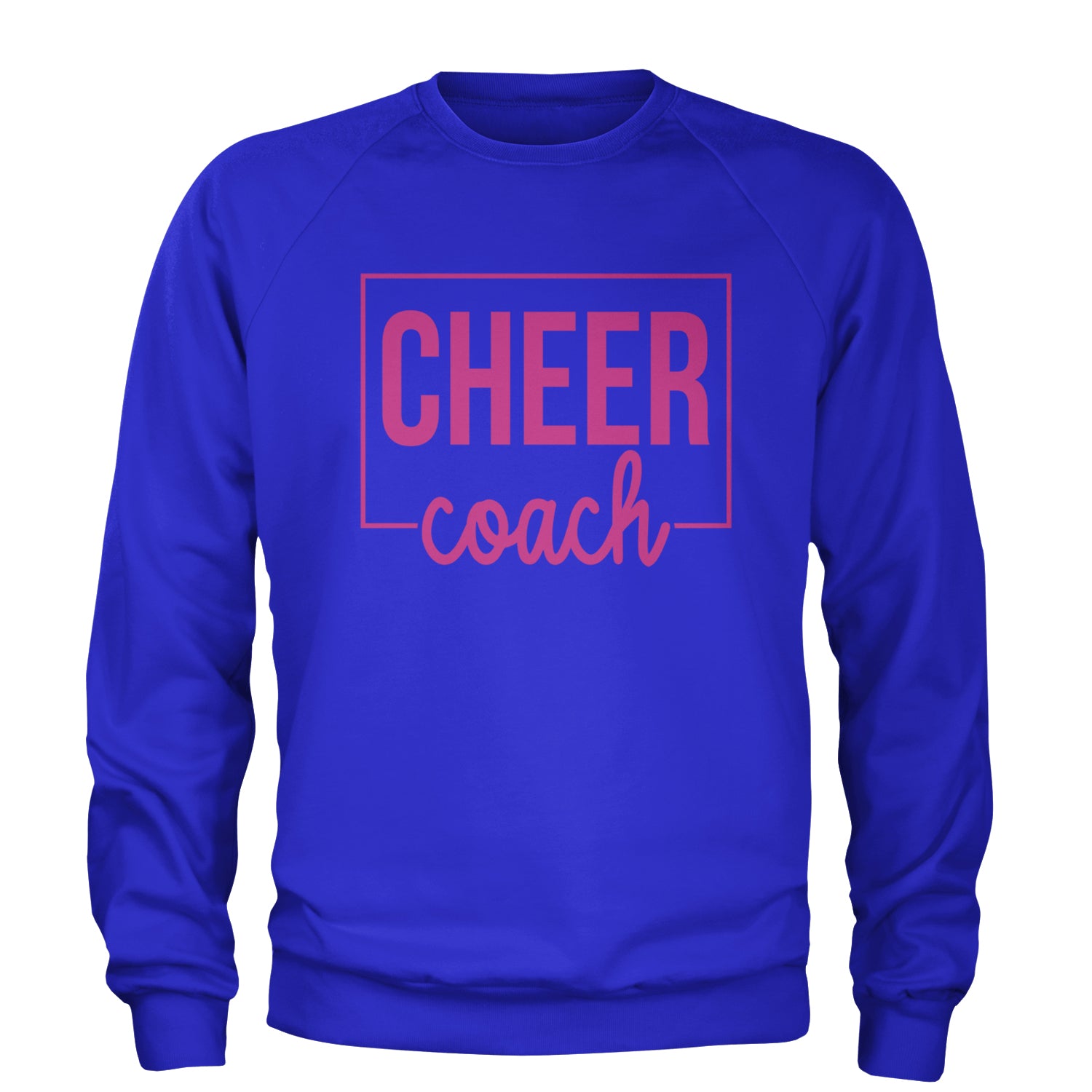 Cheer Coach Cheerleader Adult Crewneck Sweatshirt Royal Blue