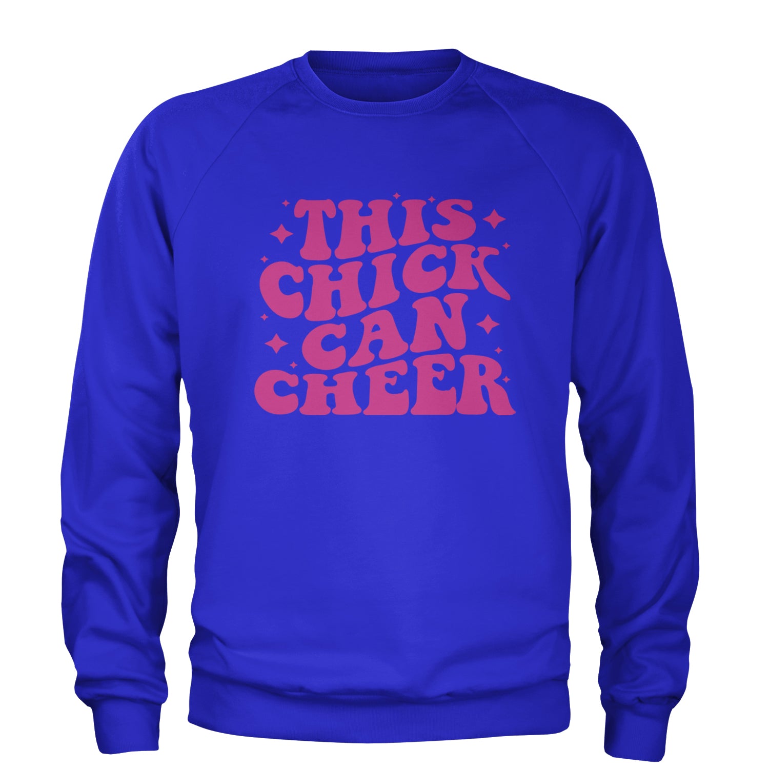 This Chick Can Cheer Adult Crewneck Sweatshirt Royal Blue