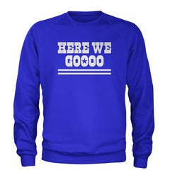 Here We Go Dem Boys Dallas Football Adult Crewneck Sweatshirt Royal Blue