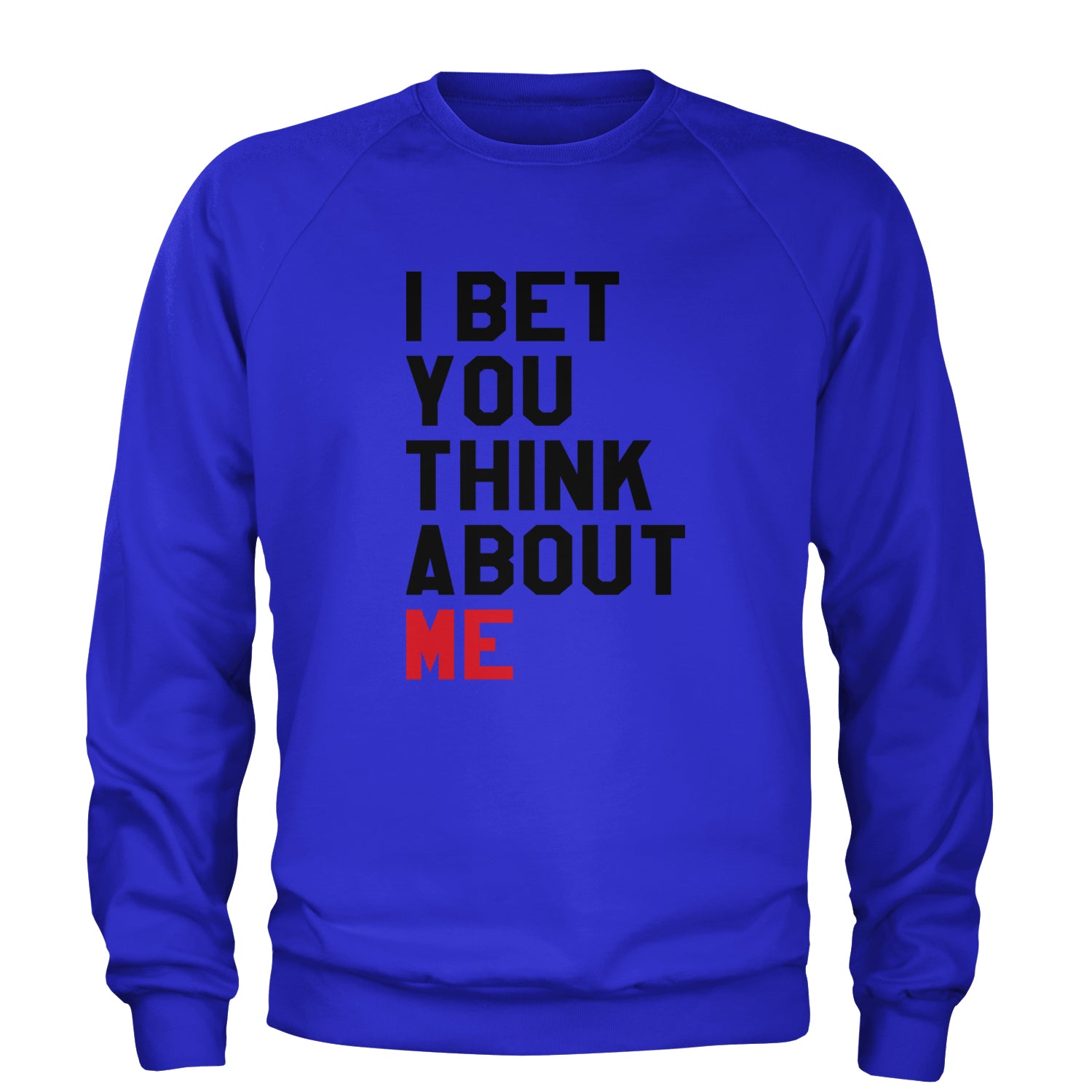 I Bet You Think About Me New TTPD Era Adult Crewneck Sweatshirt Royal Blue