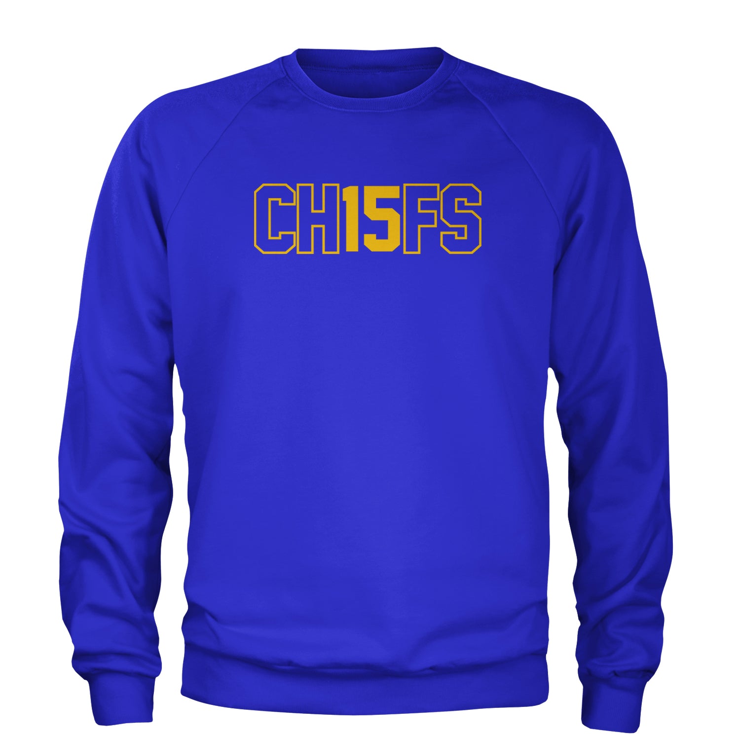 Ch15fs Chief 15 Shirt Adult Crewneck Sweatshirt Royal Blue