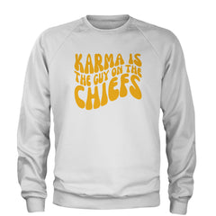 Karma Is The Guy On The Chiefs Boyfriend Adult Crewneck Sweatshirt White