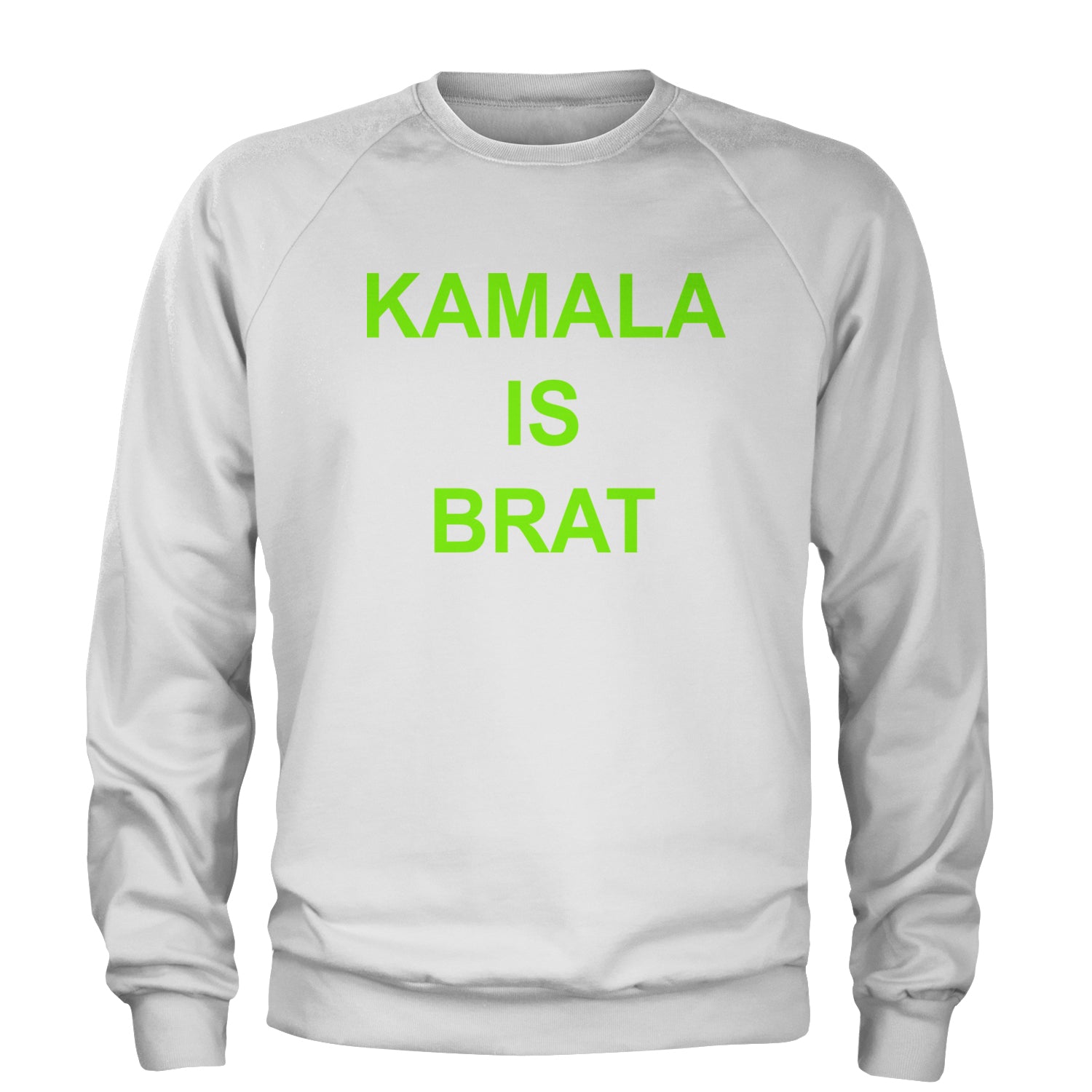 Kamala Is Brat - President Harris 2024 Adult Crewneck Sweatshirt White