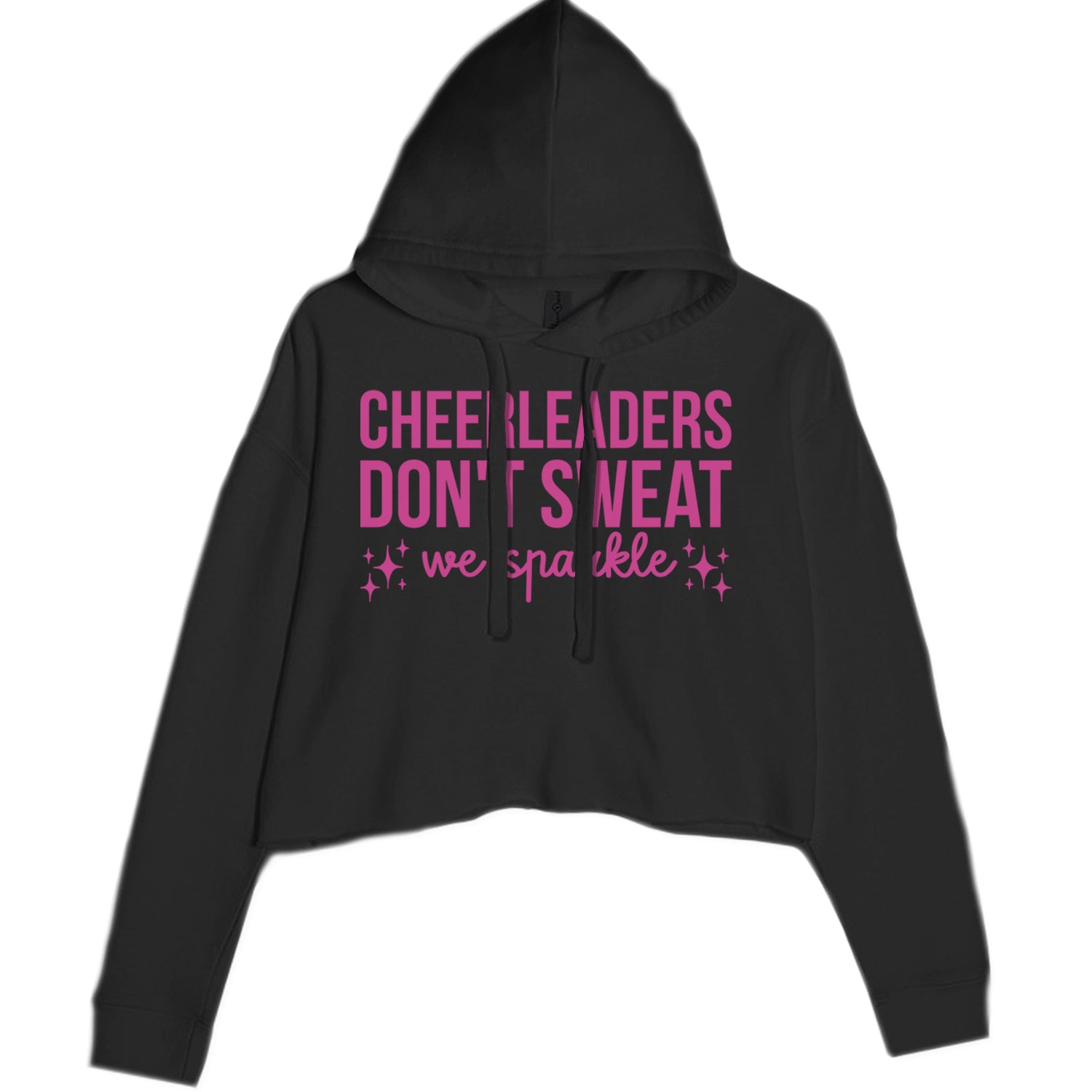 Cheerleaders Don't Sweat, We Sparkle Cropped Hoodie Sweatshirt Black